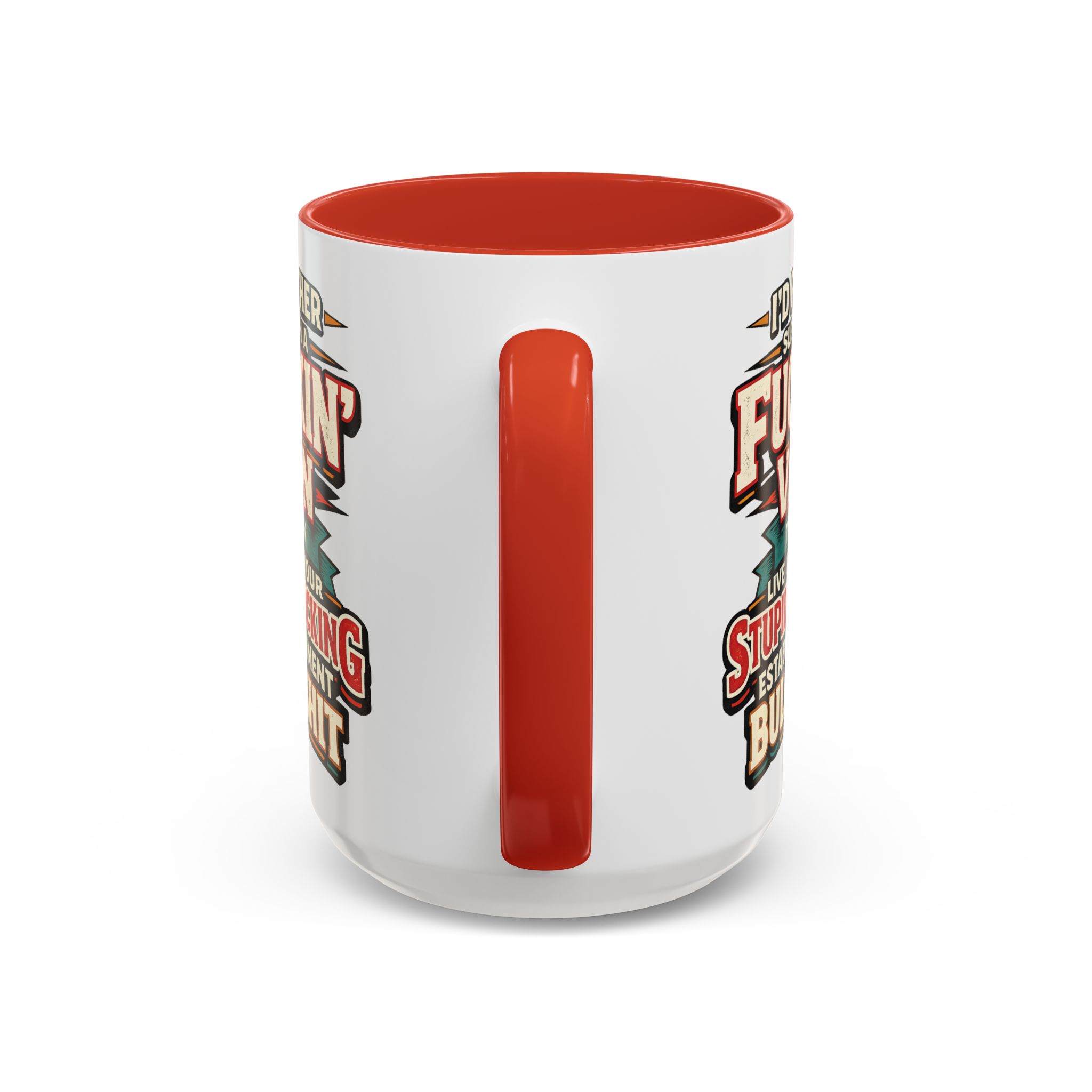 Accent Coffee Mug (11, 15oz) — "I´d Rather Sleep in A Fucking Van" Design F**K-Line