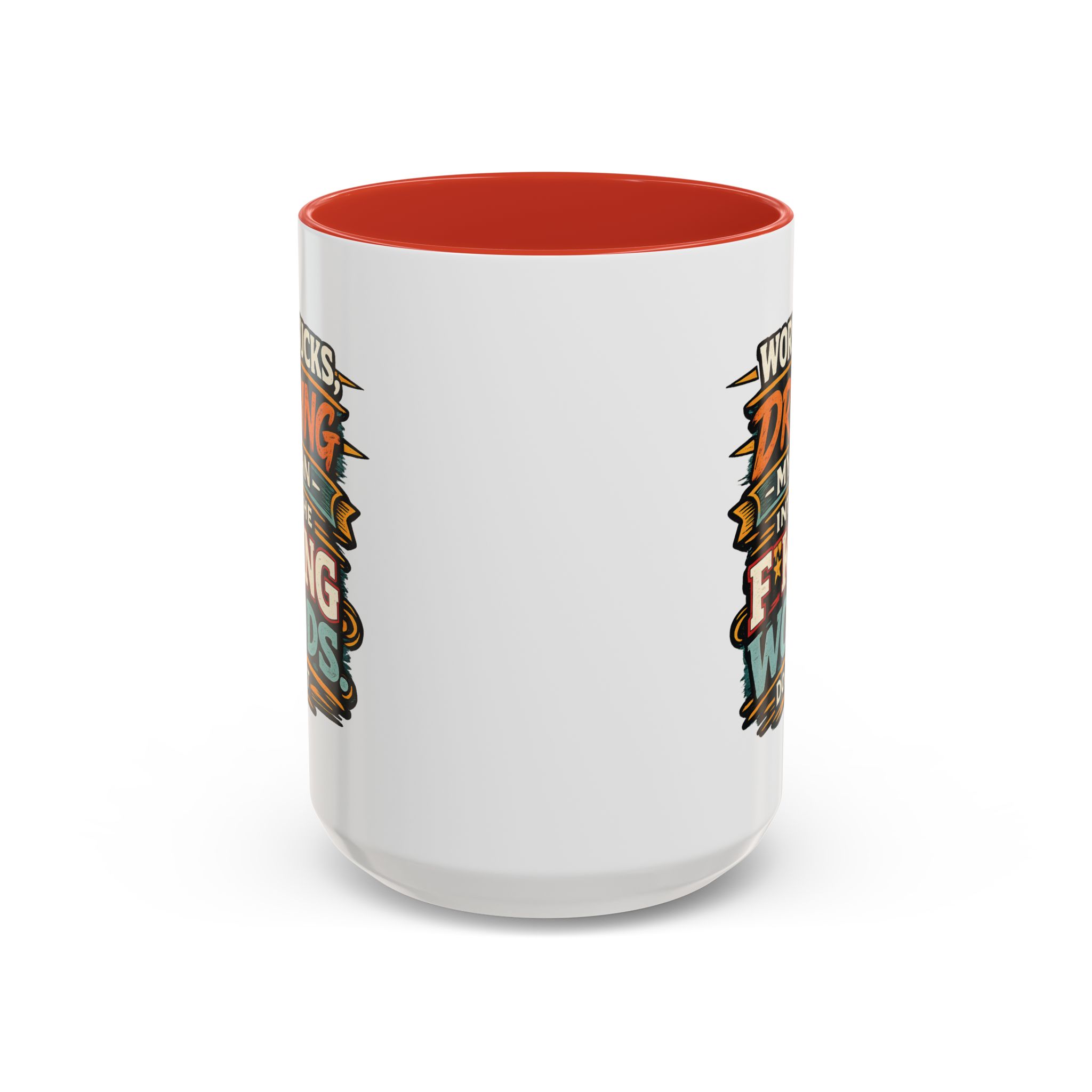 Accent Coffee Mug (11, 15oz) — "Work Sucks" Design F**K-Line