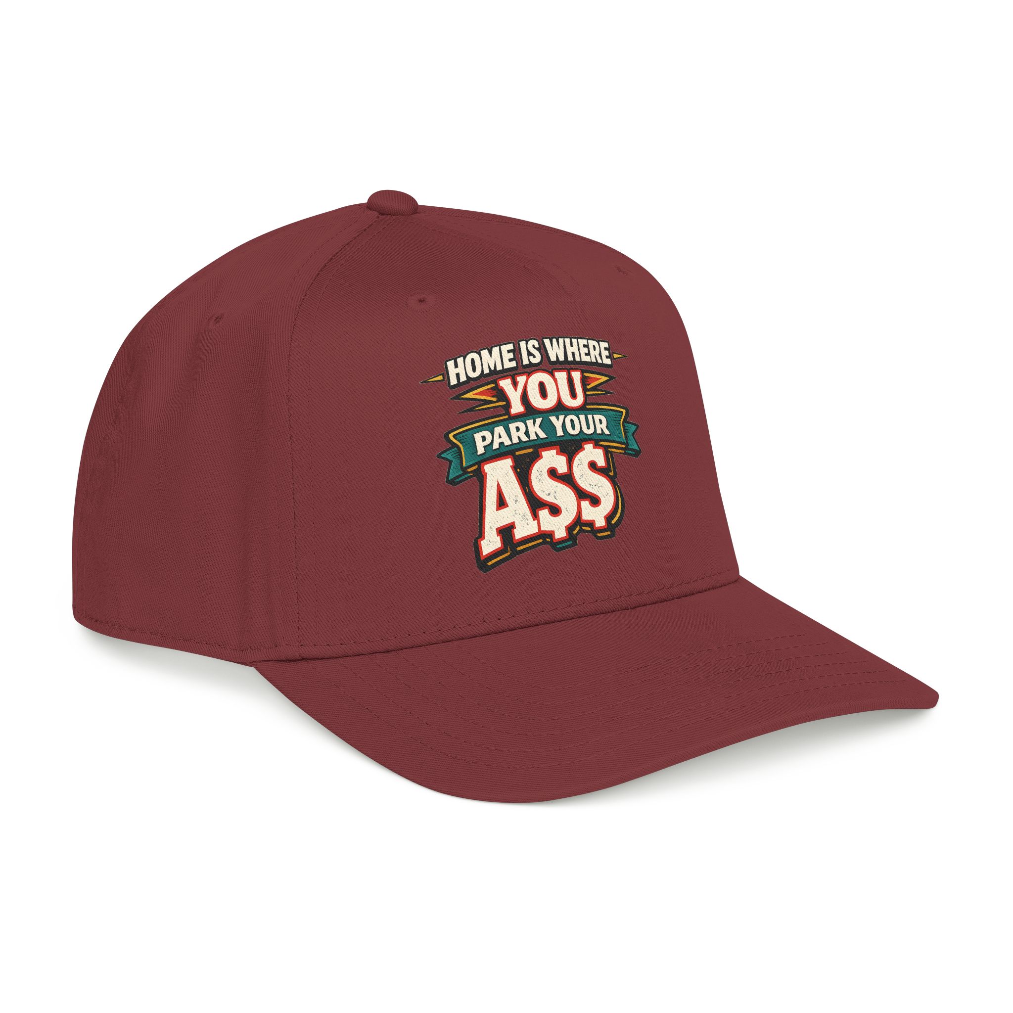 Baseball Cap - "Home Is Where You Park Your Ass" Design F**K-Line