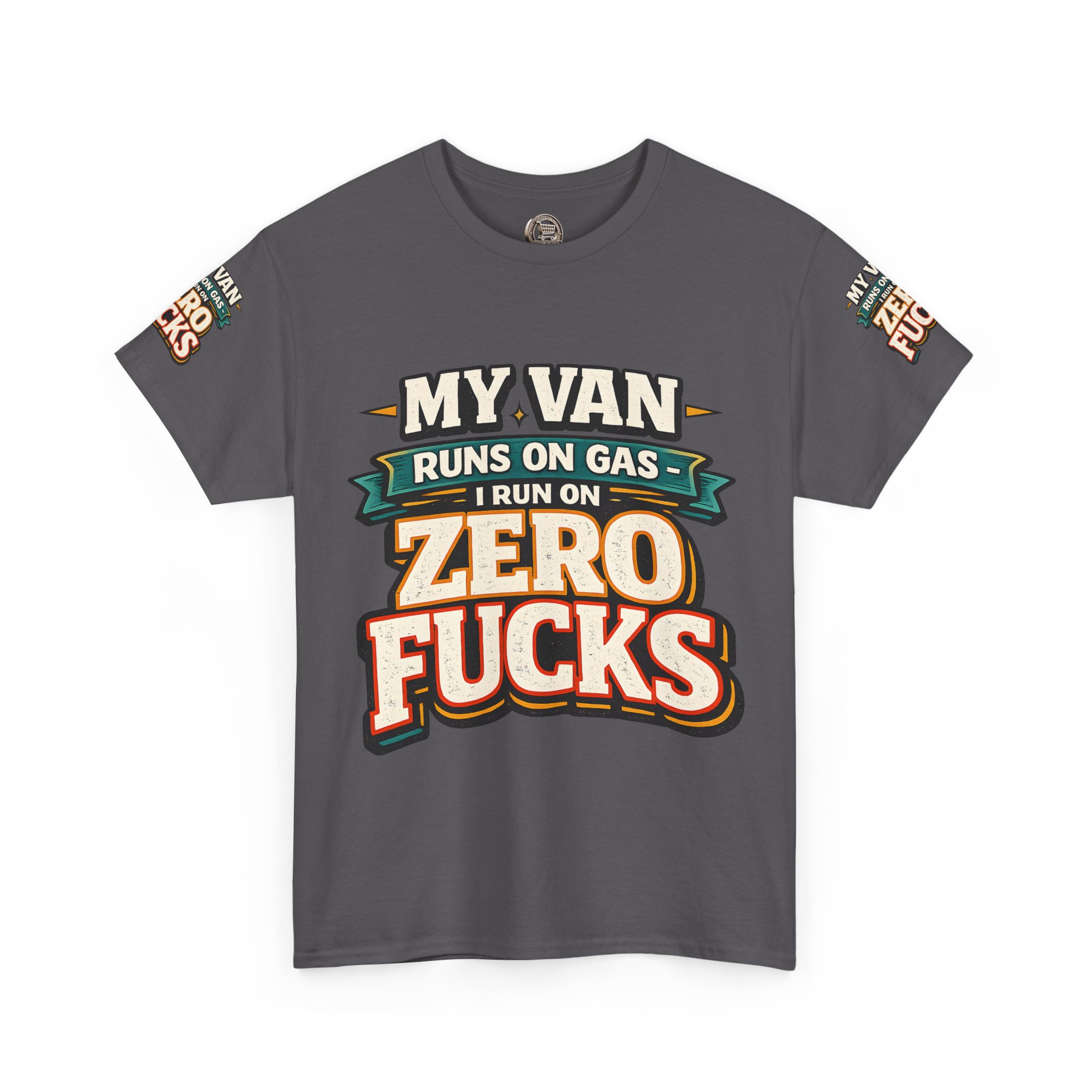 Unisex Heavy Cotton Tee — "My Van Runs On Gas" Design F**K-Line