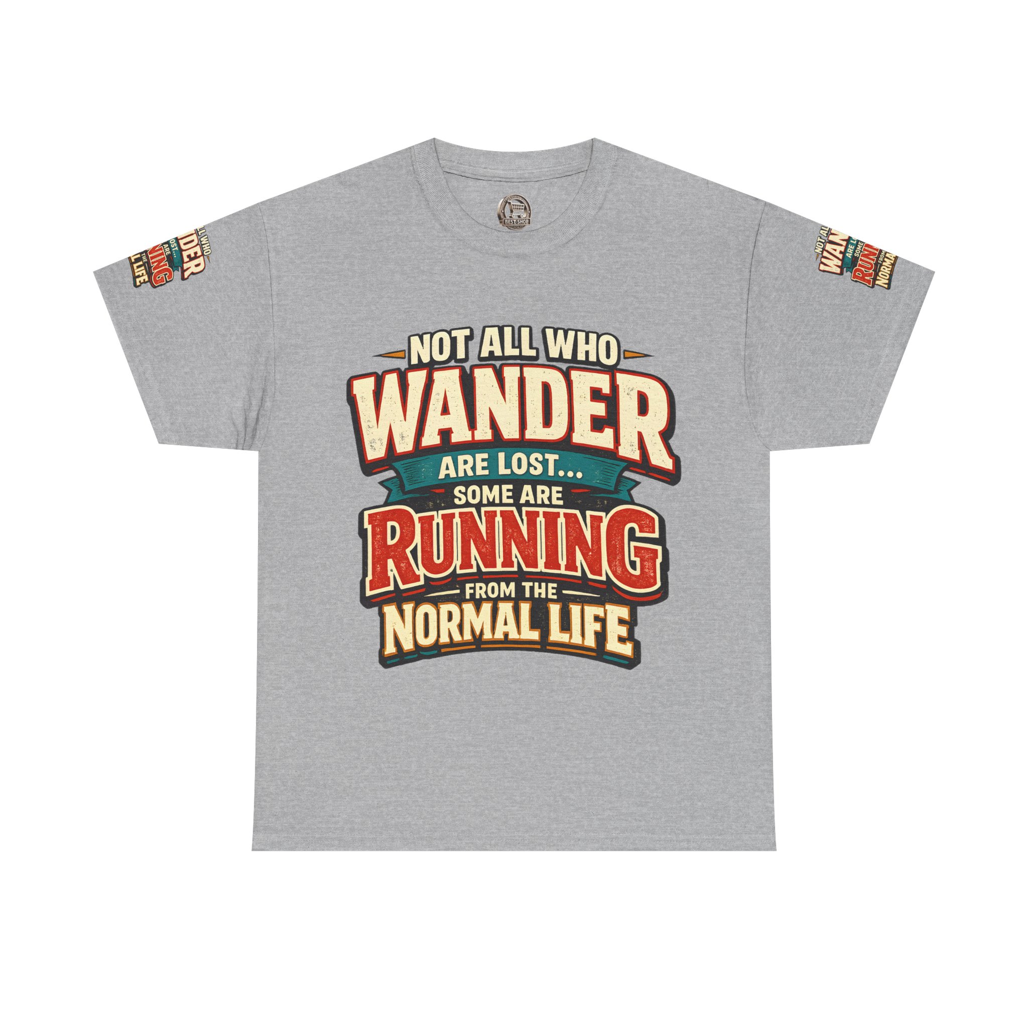 14156301064976639678_2048.jpeg Unisex Heavy Cotton Tee — "Not All Who Wander Are Lost" Design F**K-Line