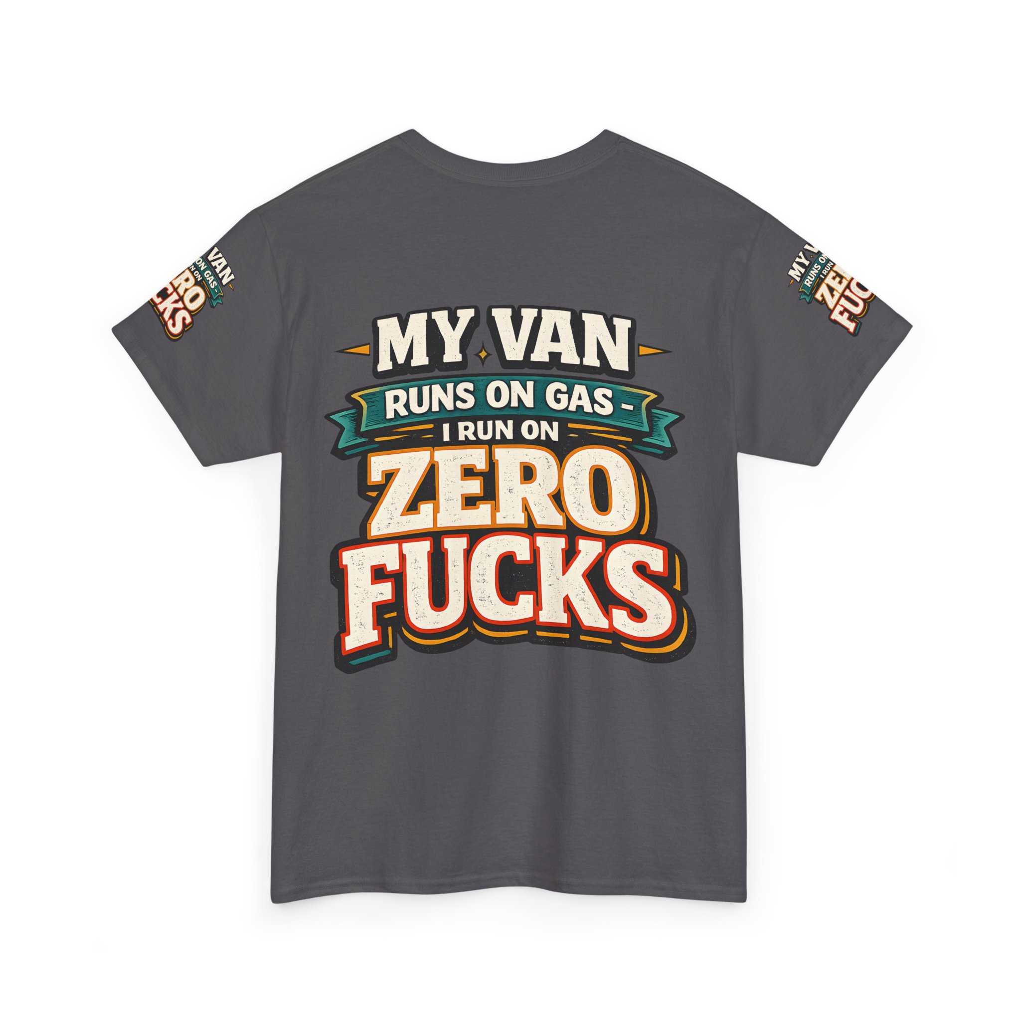 Unisex Heavy Cotton Tee — "My Van Runs On Gas" Design F**K-Line