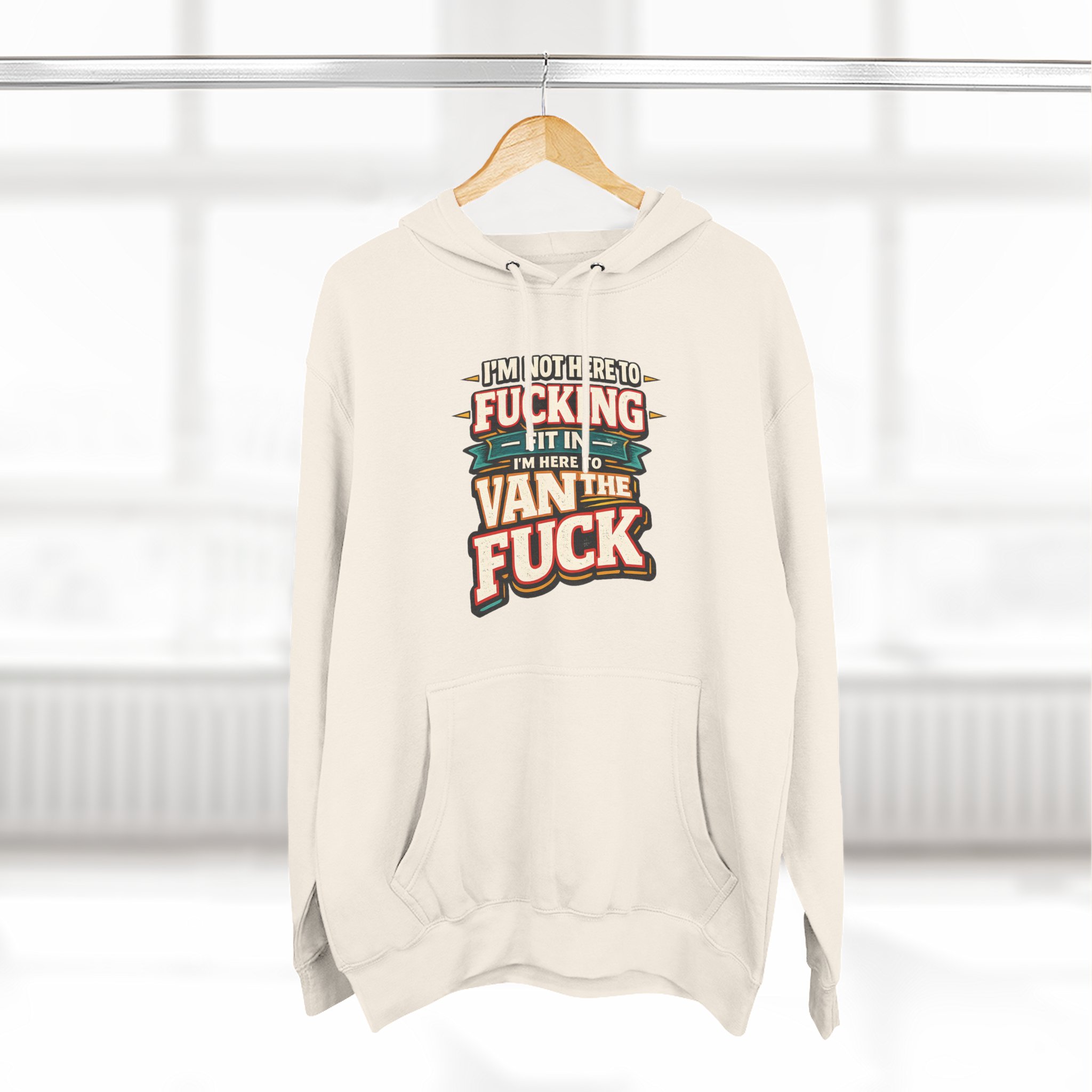 Three-Panel Fleece Hoodie - "I´m Not Here To Fucking Fit In" Design F**K-Line