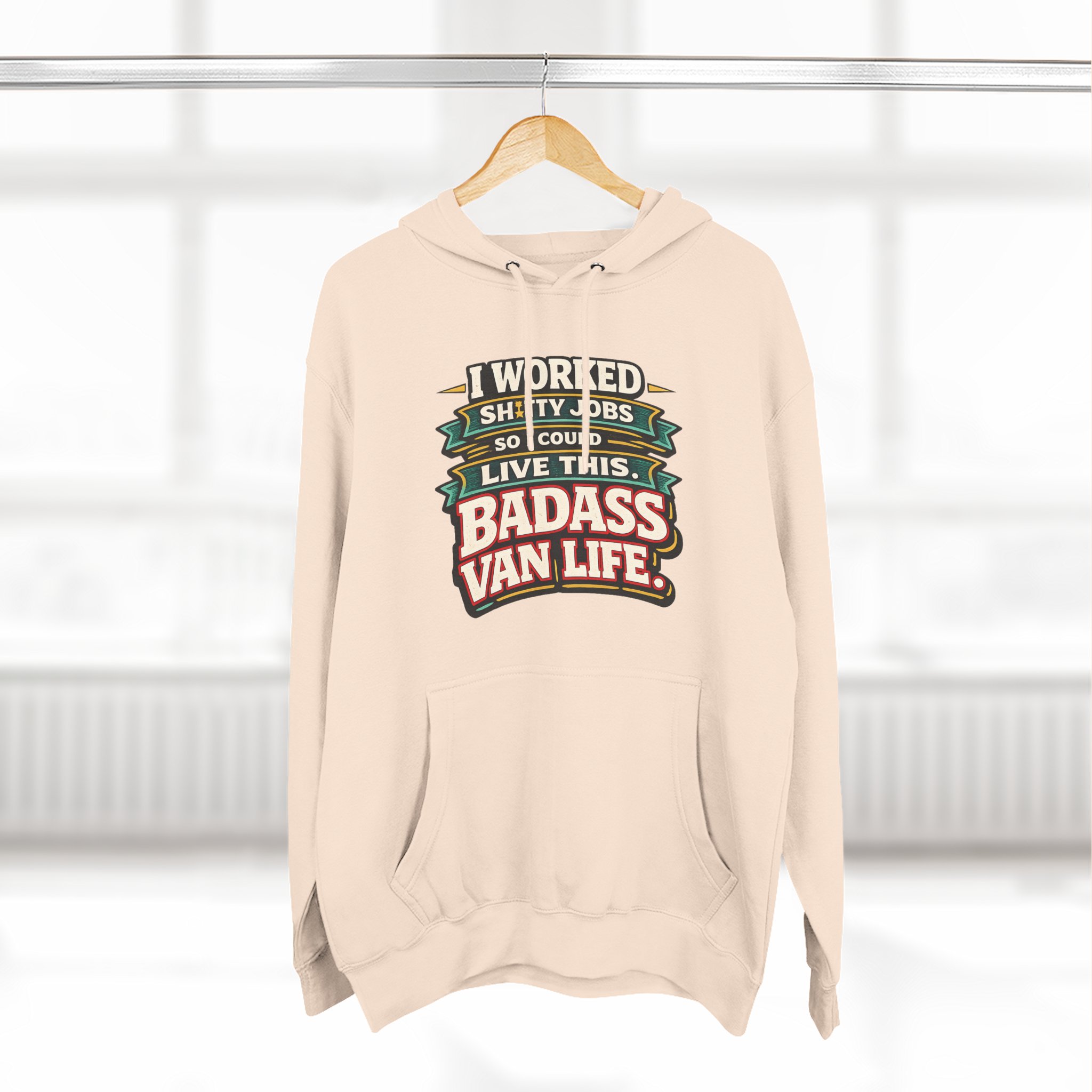 Three-Panel Fleece Hoodie - "I Worked Shitty Jobs" Design F**K-Line