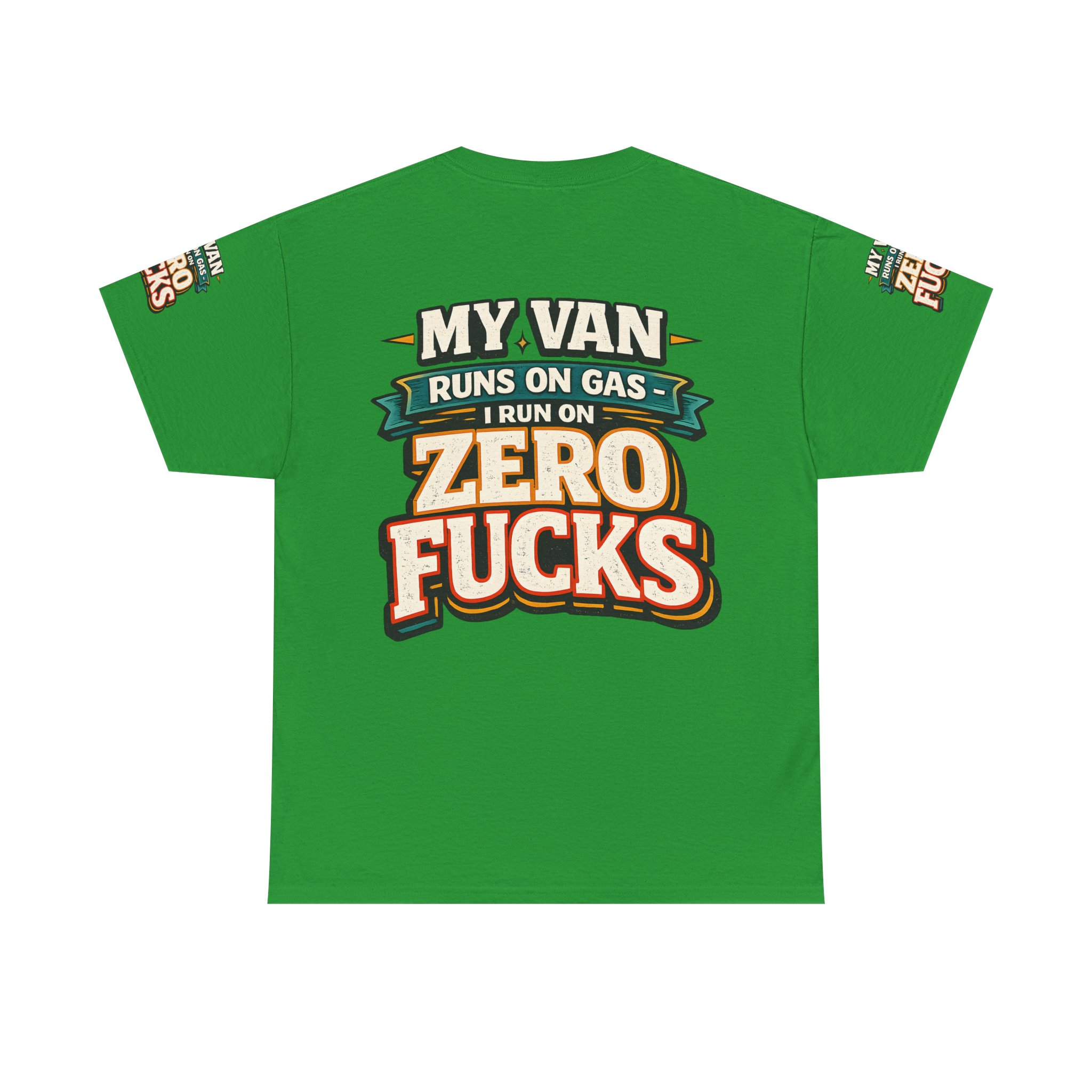 Unisex Heavy Cotton Tee — "My Van Runs On Gas" Design F**K-Line