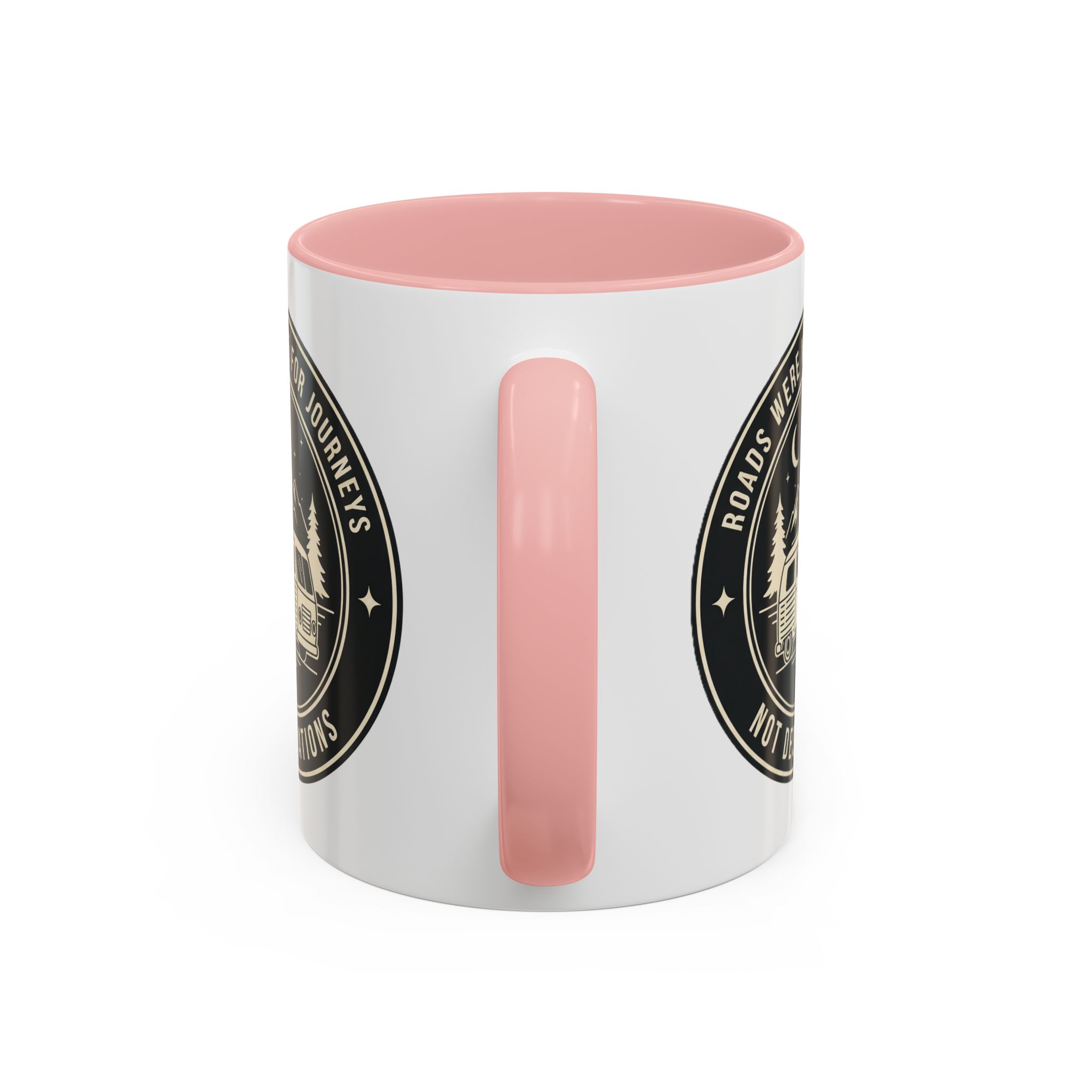 Coffee Mug — 'ROAD WHERE MADE FOR JOURNEYS-NOT DESTINATIONS'  (11/15oz) (Both sides printed)