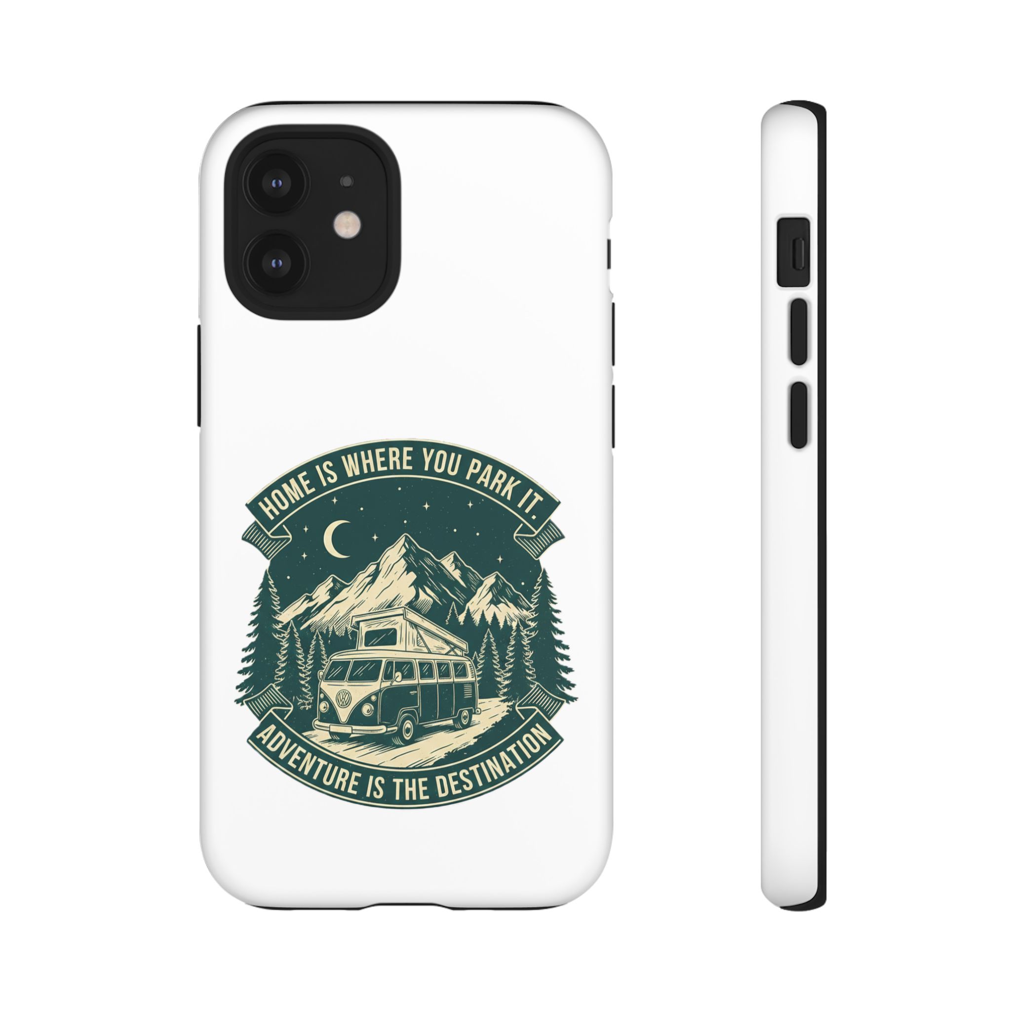 Phone Case — "Home Is Where You Park It-Adventure is the destination" Camper Van Design