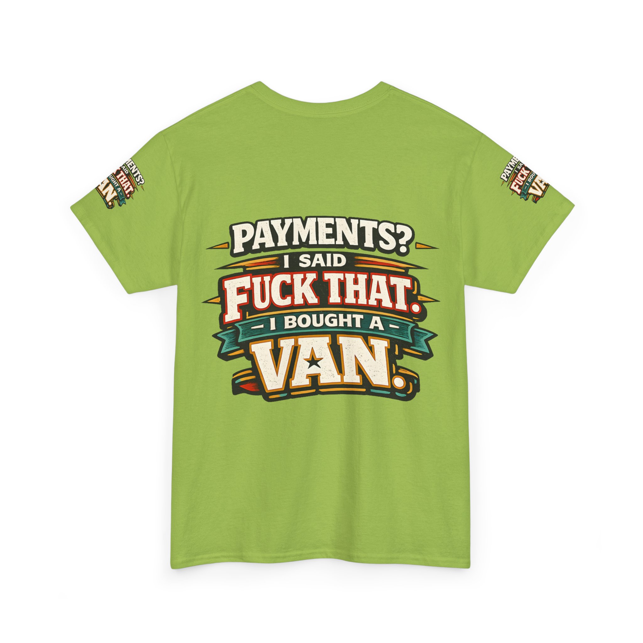 Unisex Heavy Cotton Tee — "Payments?I Said" Design F**K-Line