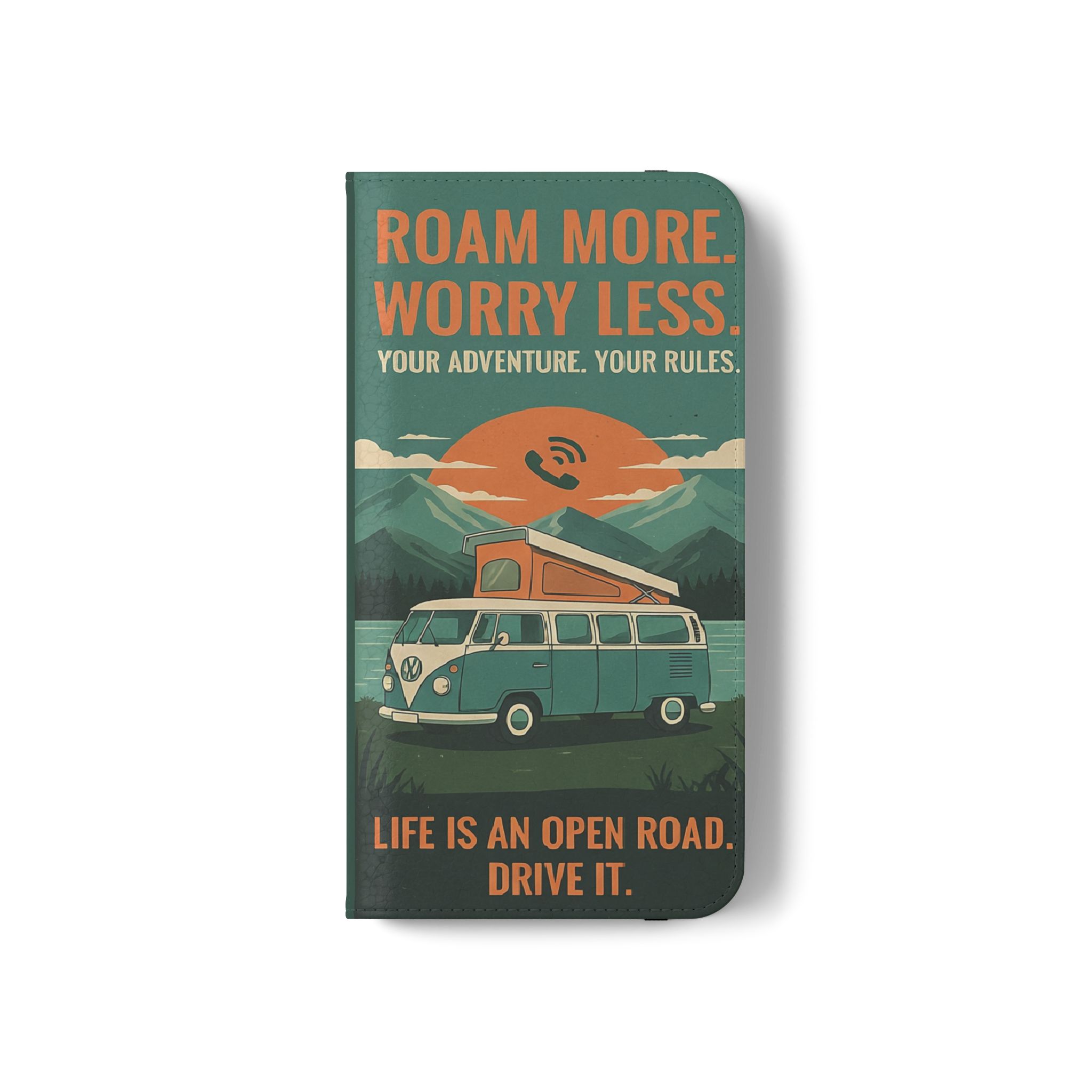 Flip Phone Case — "Roam More Worry Less - Life Is An Open Road" Phone Wallet