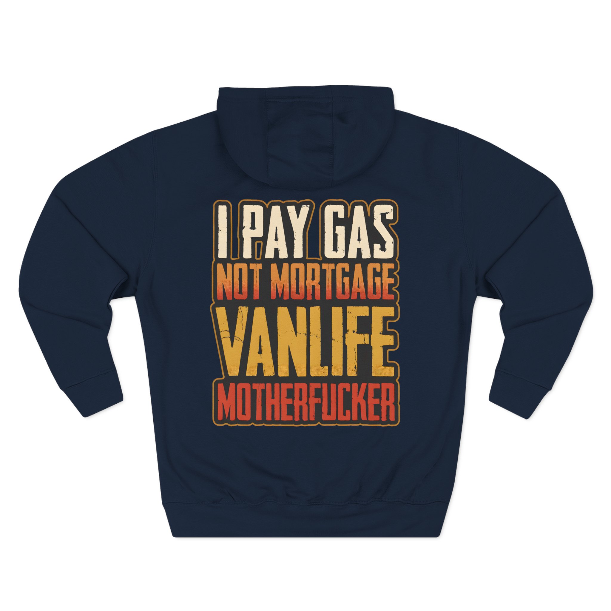 Three-Panel Fleece Hoodie - "I Pay Gas Not Mortgage" Design F**K-Line