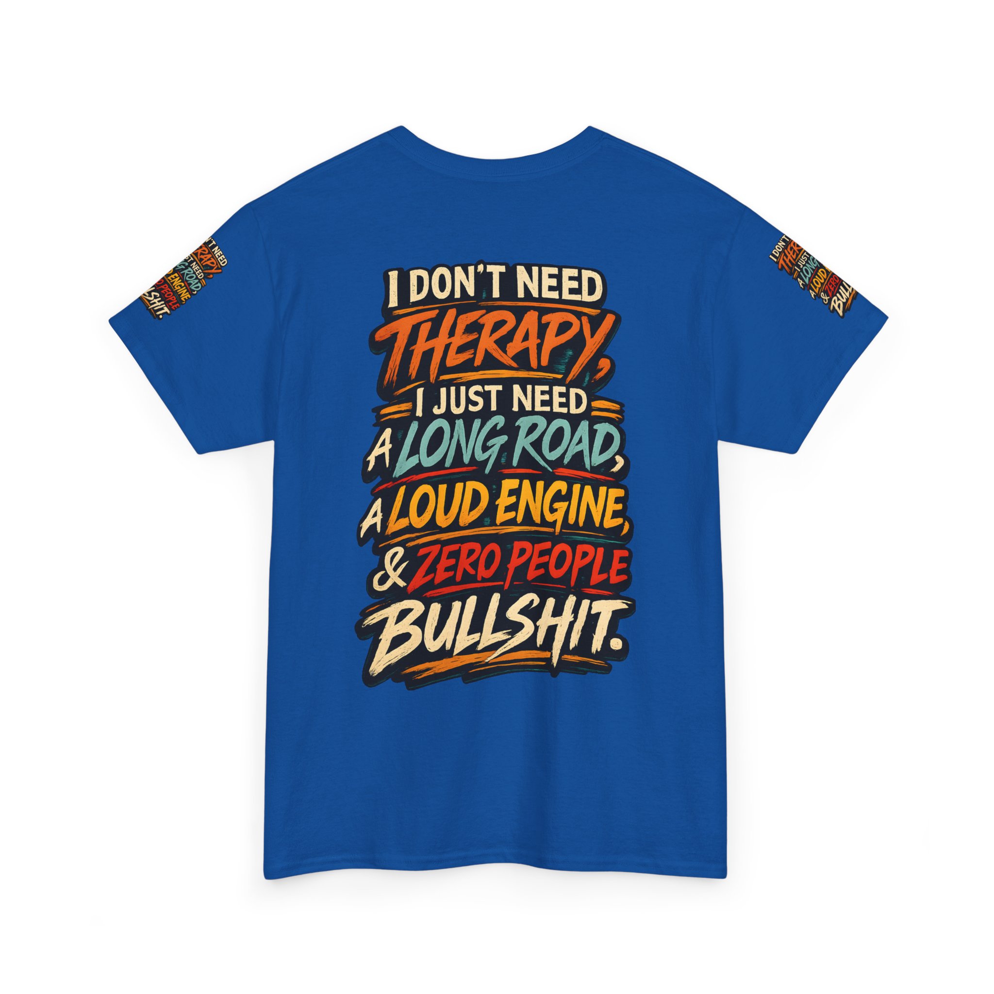 Unisex Heavy Cotton Tee — "I Dont Need Therapy" Design F**K-Line