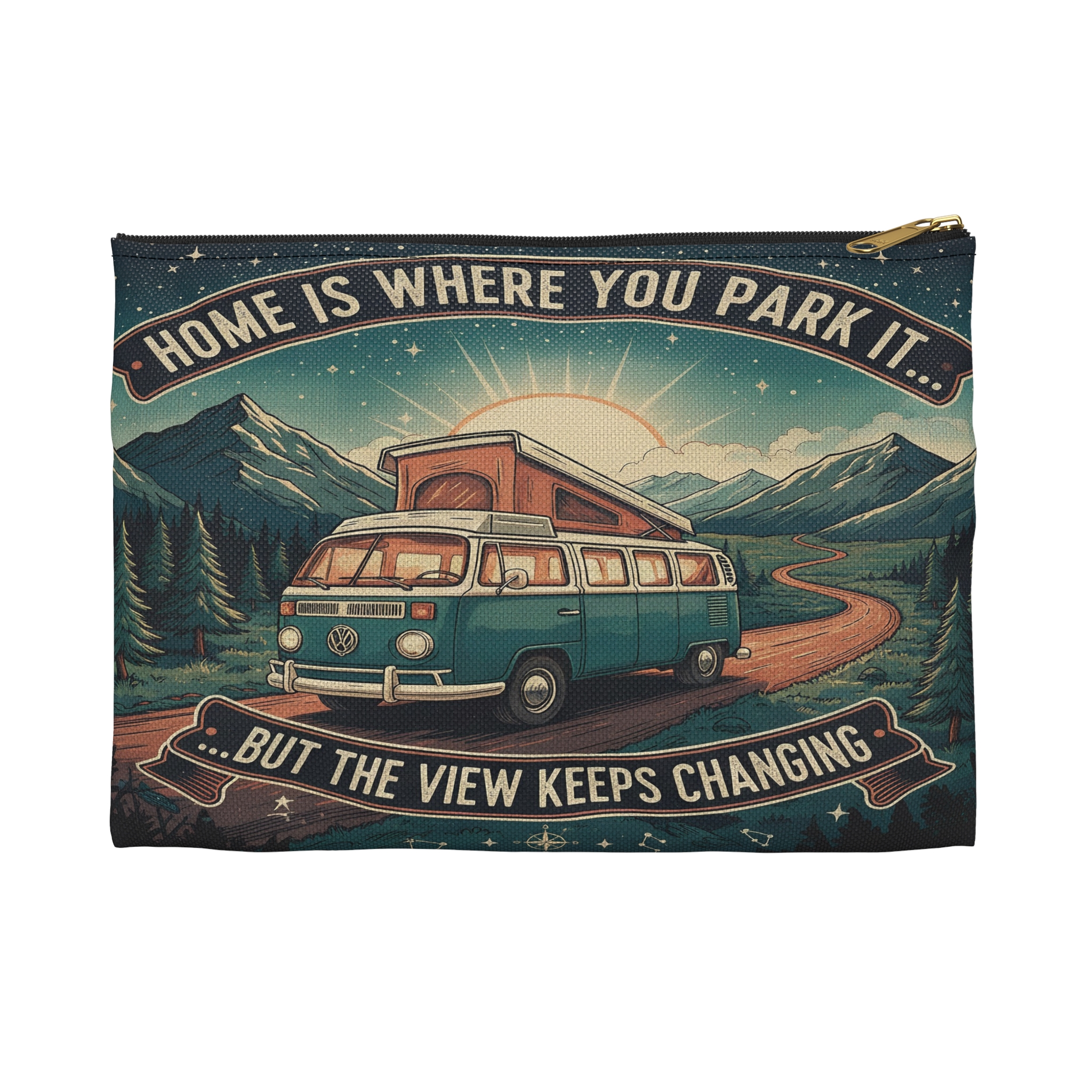 Accessory Pouch — "Home Is Where You Park It- But The View Keeps Changing" Camper Zip Pouch