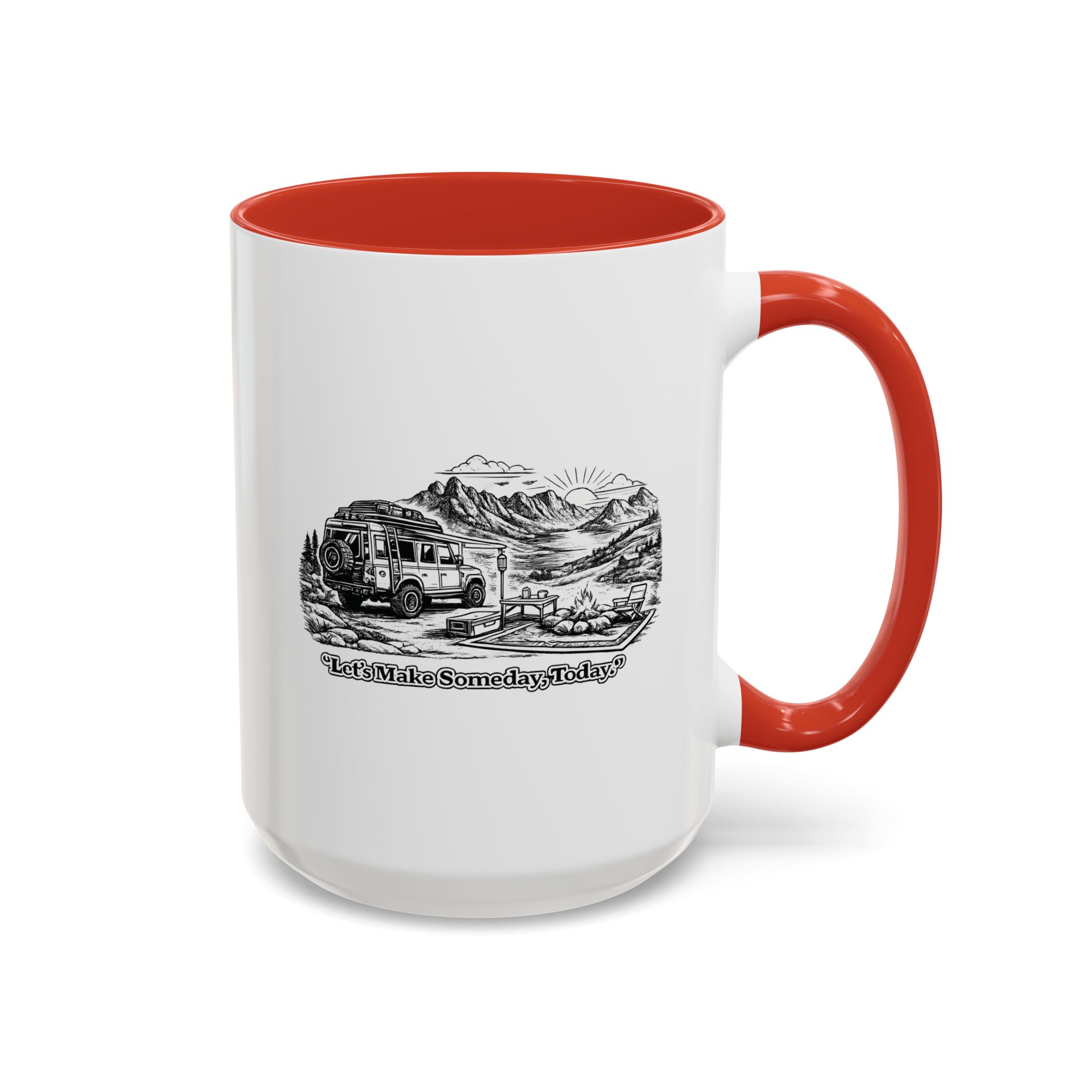 Accent Coffee Mug (11, 15oz) — "Lets make Someday, Today?" Design Minimal-Line