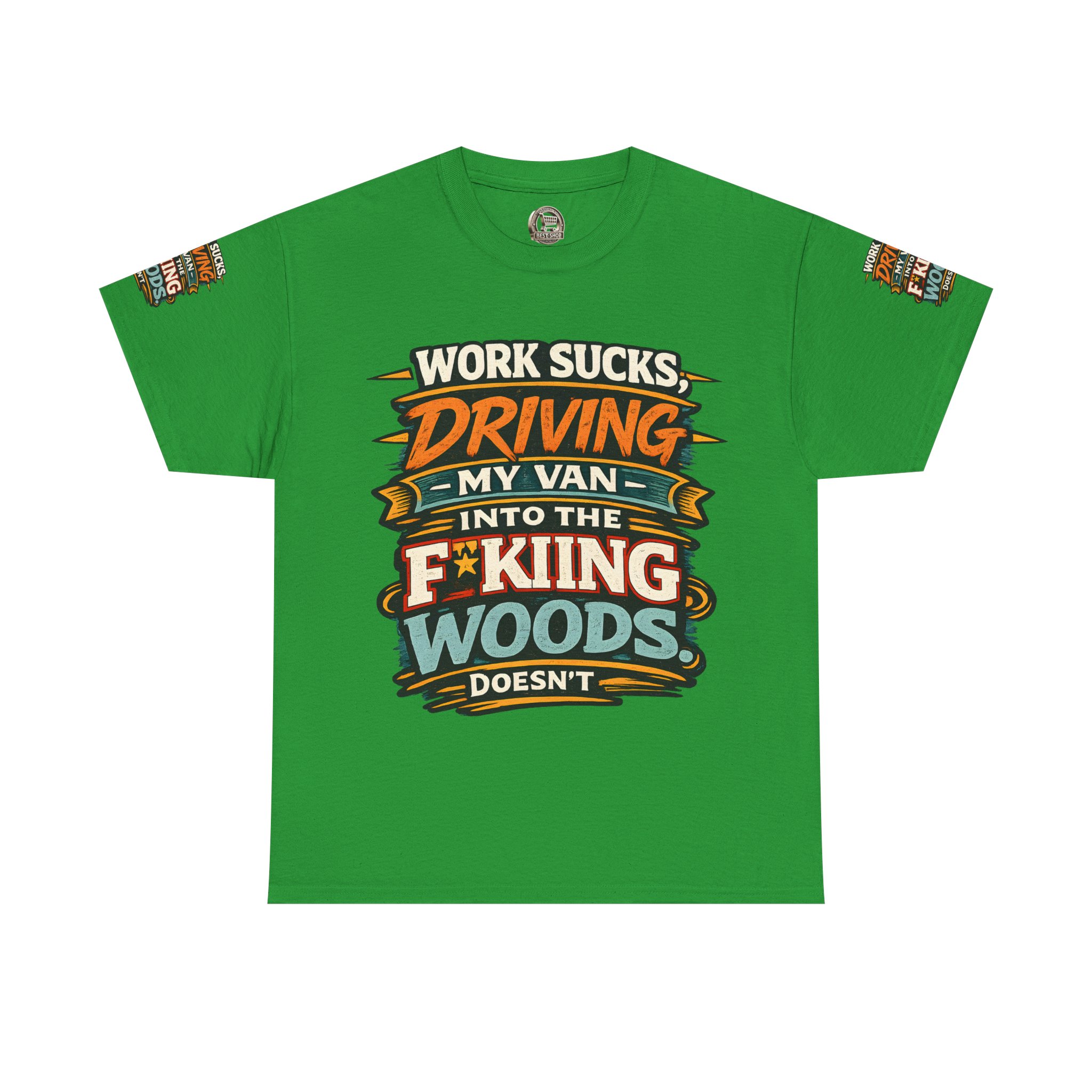 Unisex Heavy Cotton Tee — "Work Sucks" Design F**K-Line