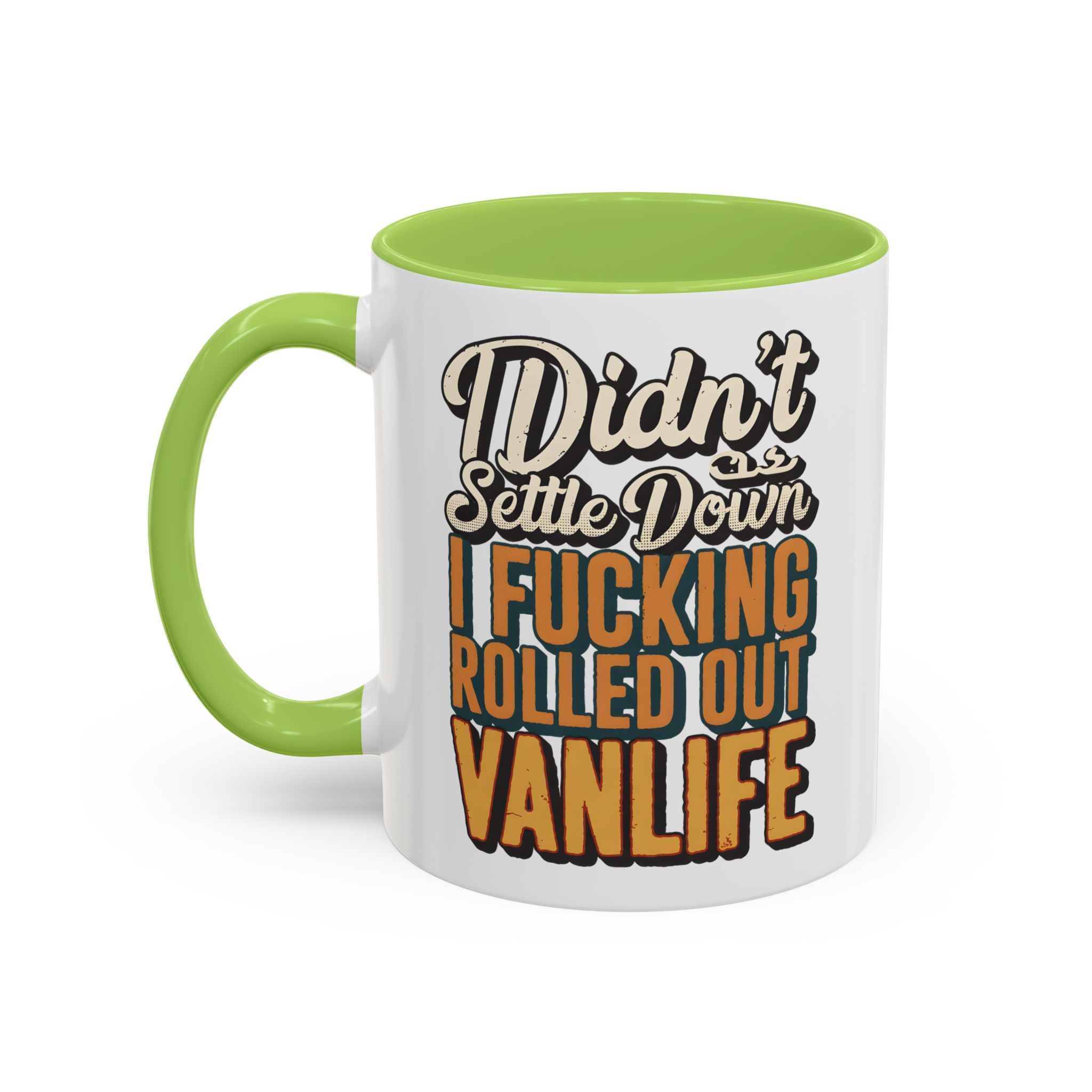 Accent Coffee Mug (11, 15oz) — "Dind´t Settle Down" Design F**K-Line