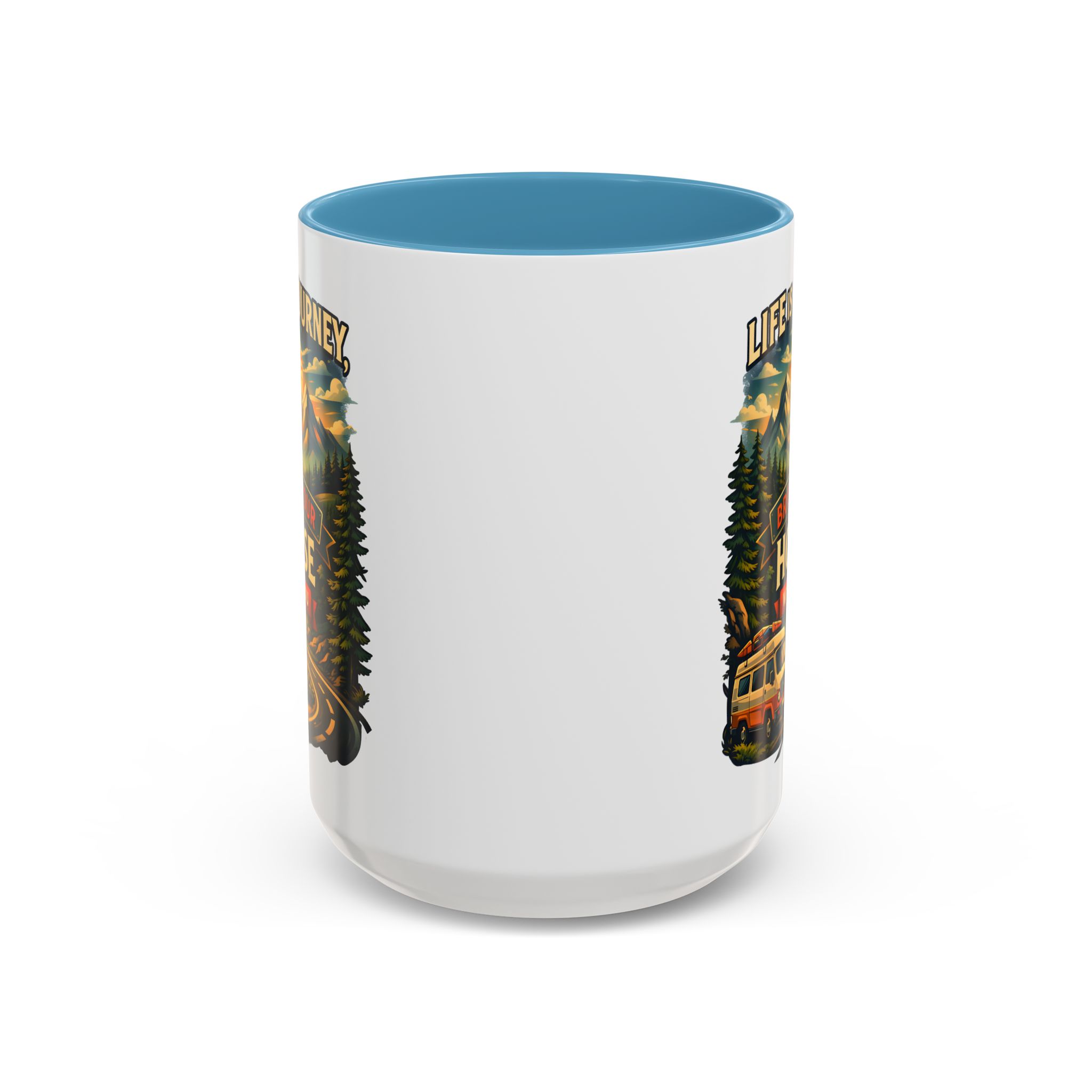 Accent Coffee Mug (11, 15oz) — "Live Is A Journey-Bring Your House With You" Design Scenic-Line