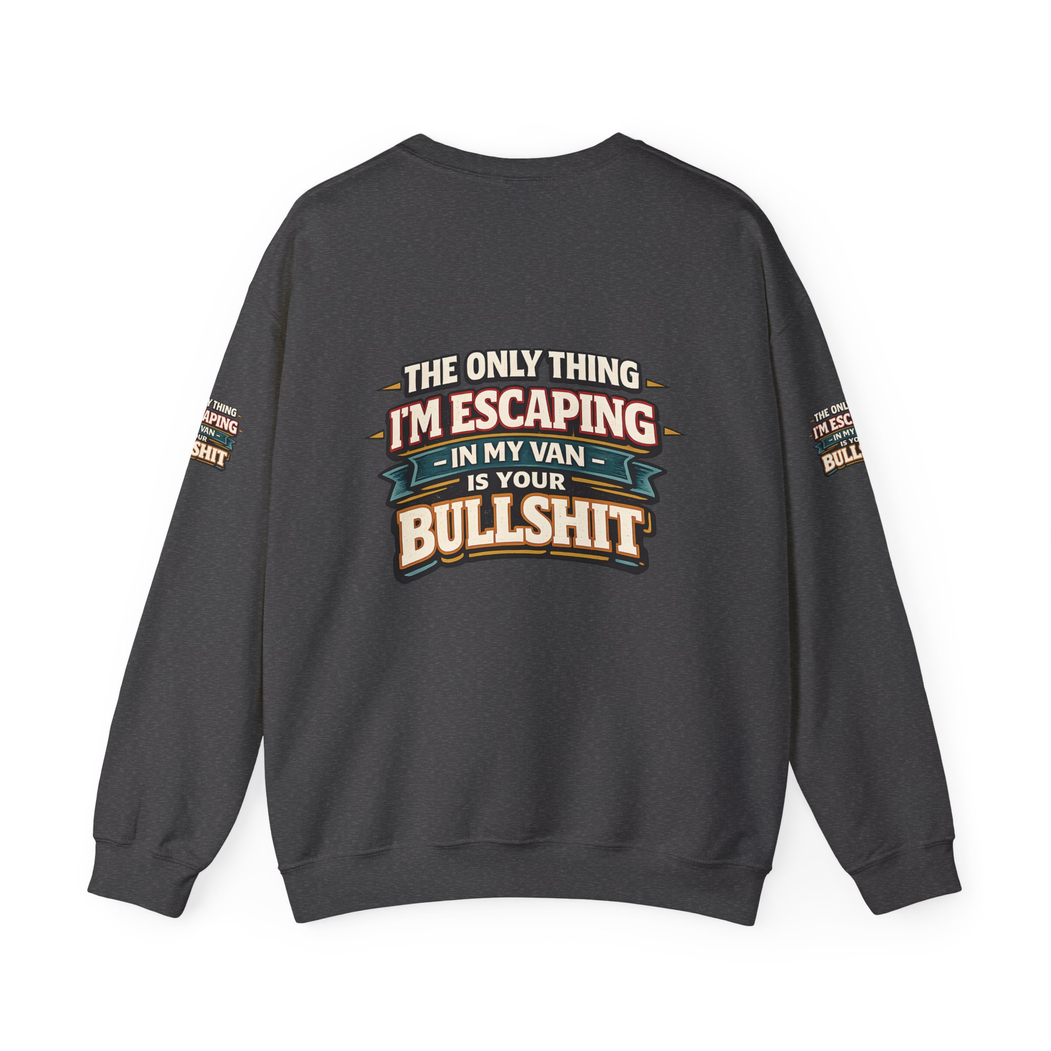 Unisex Heavy Blend™ Crewneck Sweatshirt — "The Only Thing I´m Escaping" Design F**K-Line
