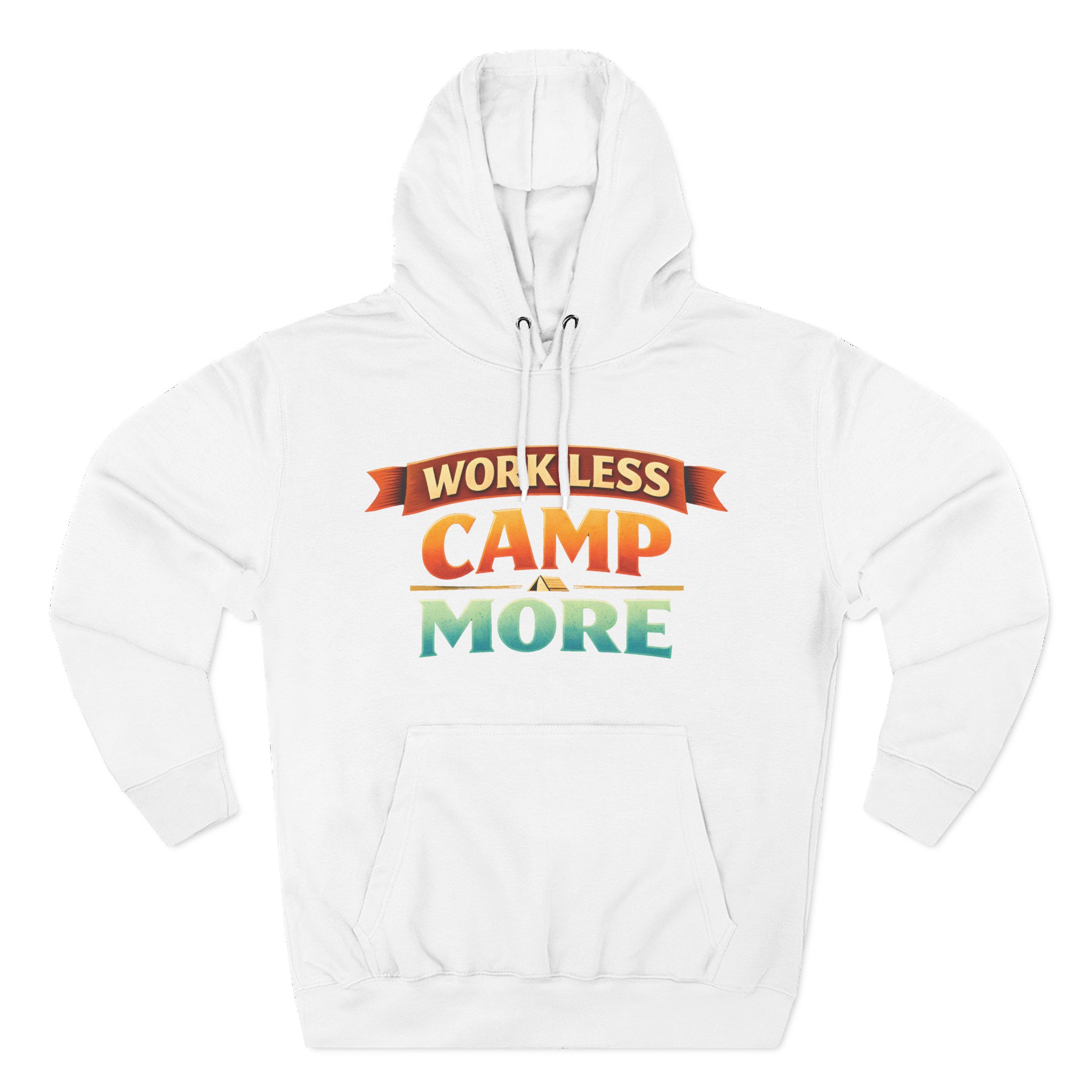 14417092454247915474_2048.jpeg Three-Panel Fleece Hoodie - "Work Less-Camp More" Design Scenic-Line