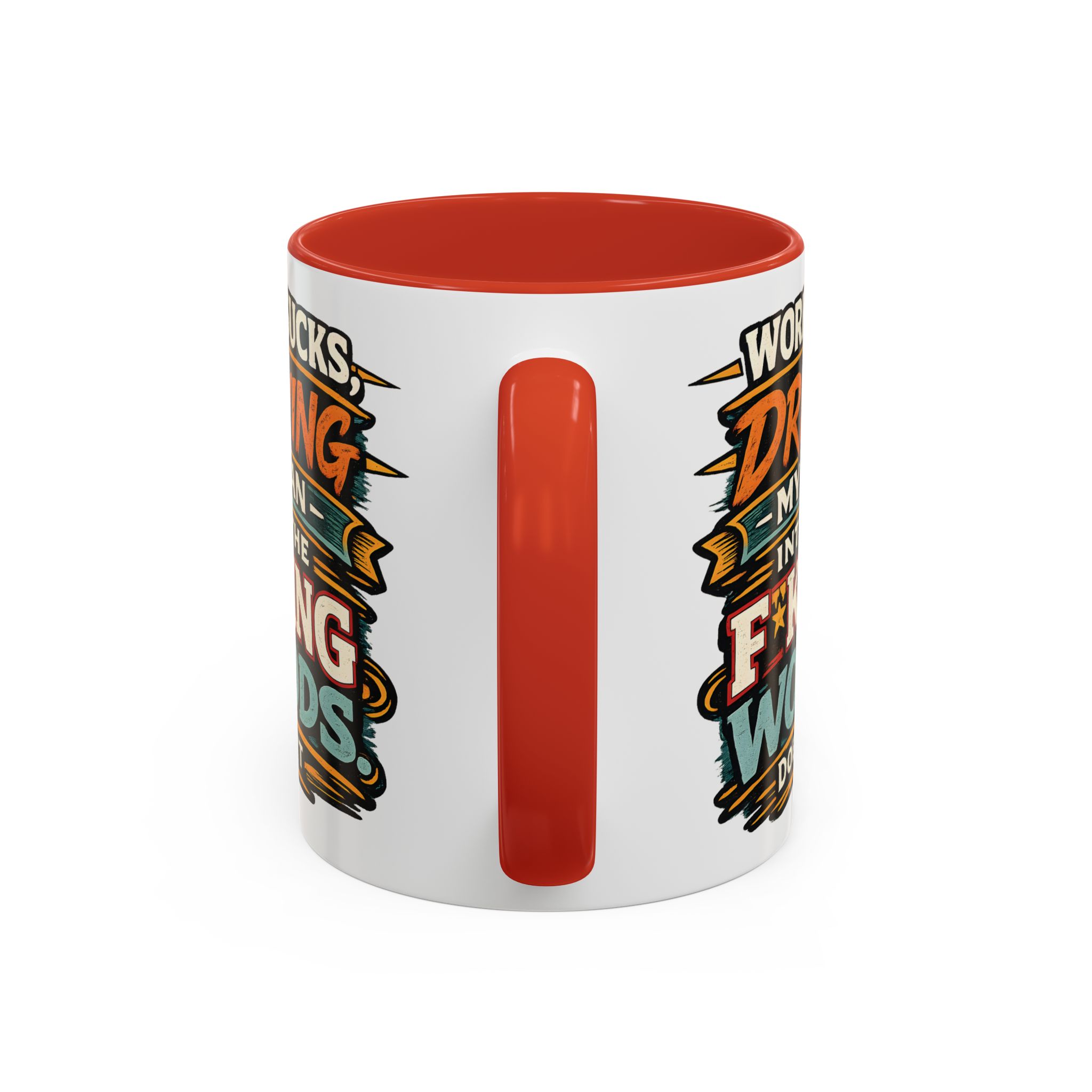 Accent Coffee Mug (11, 15oz) — "Work Sucks" Design F**K-Line