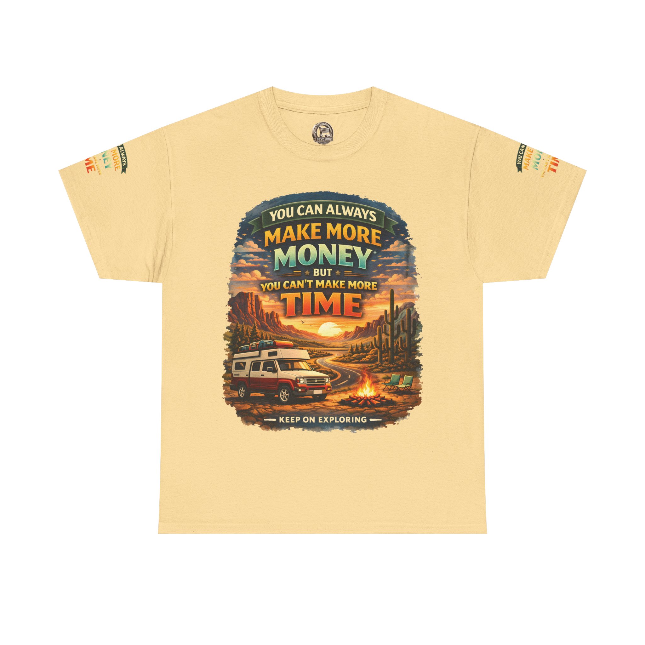 Unisex Heavy Cotton Tee — "You Can Always Make More Money" Design Scenic-Line