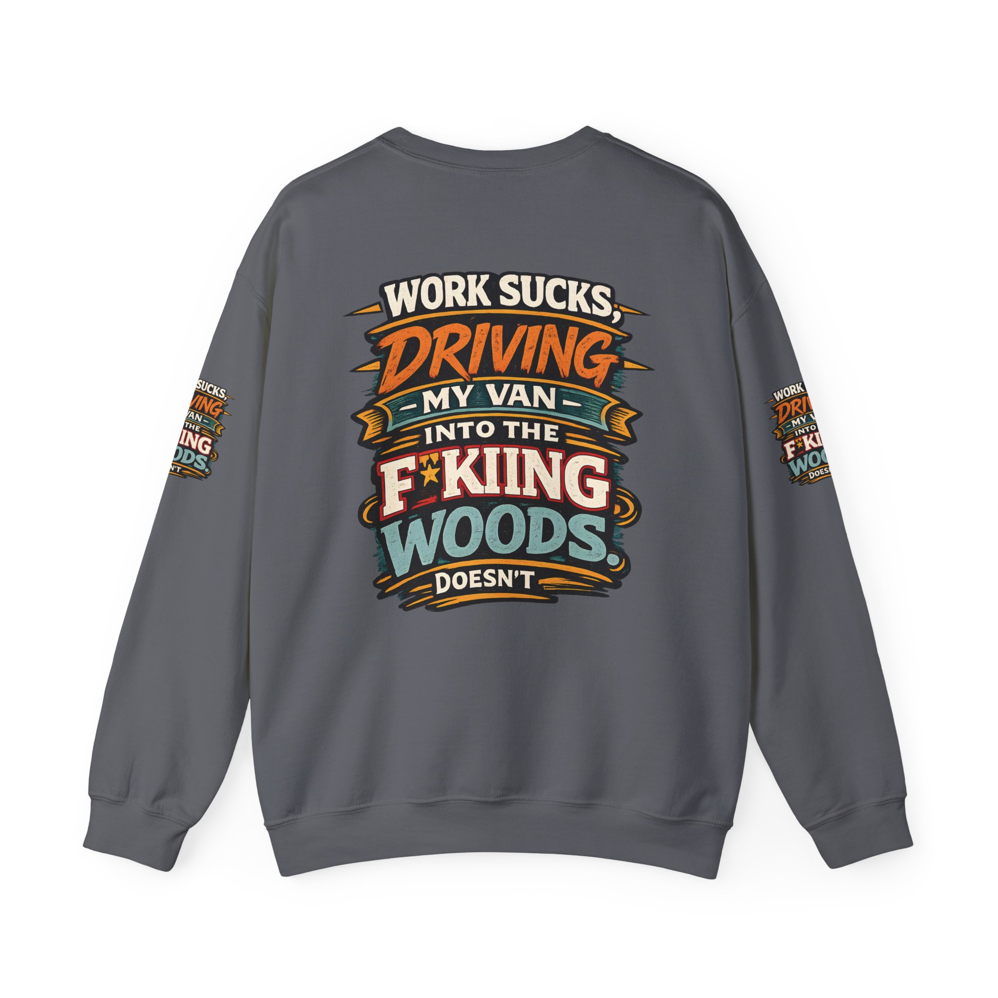 Unisex Heavy Blend™ Crewneck Sweatshirt — "Work Sucks" Design F**K-Line