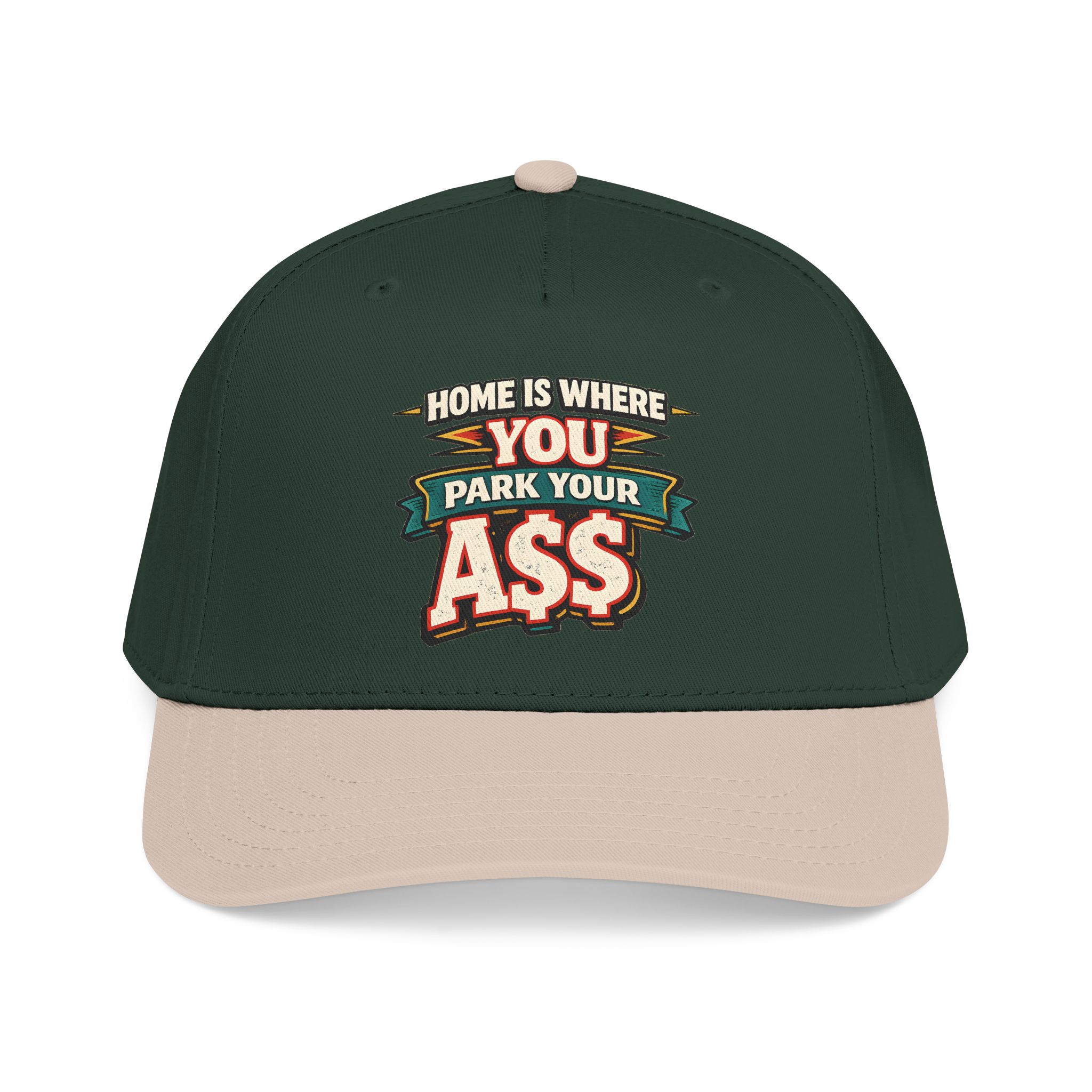 Baseball Cap - "Home Is Where You Park Your Ass" Design F**K-Line