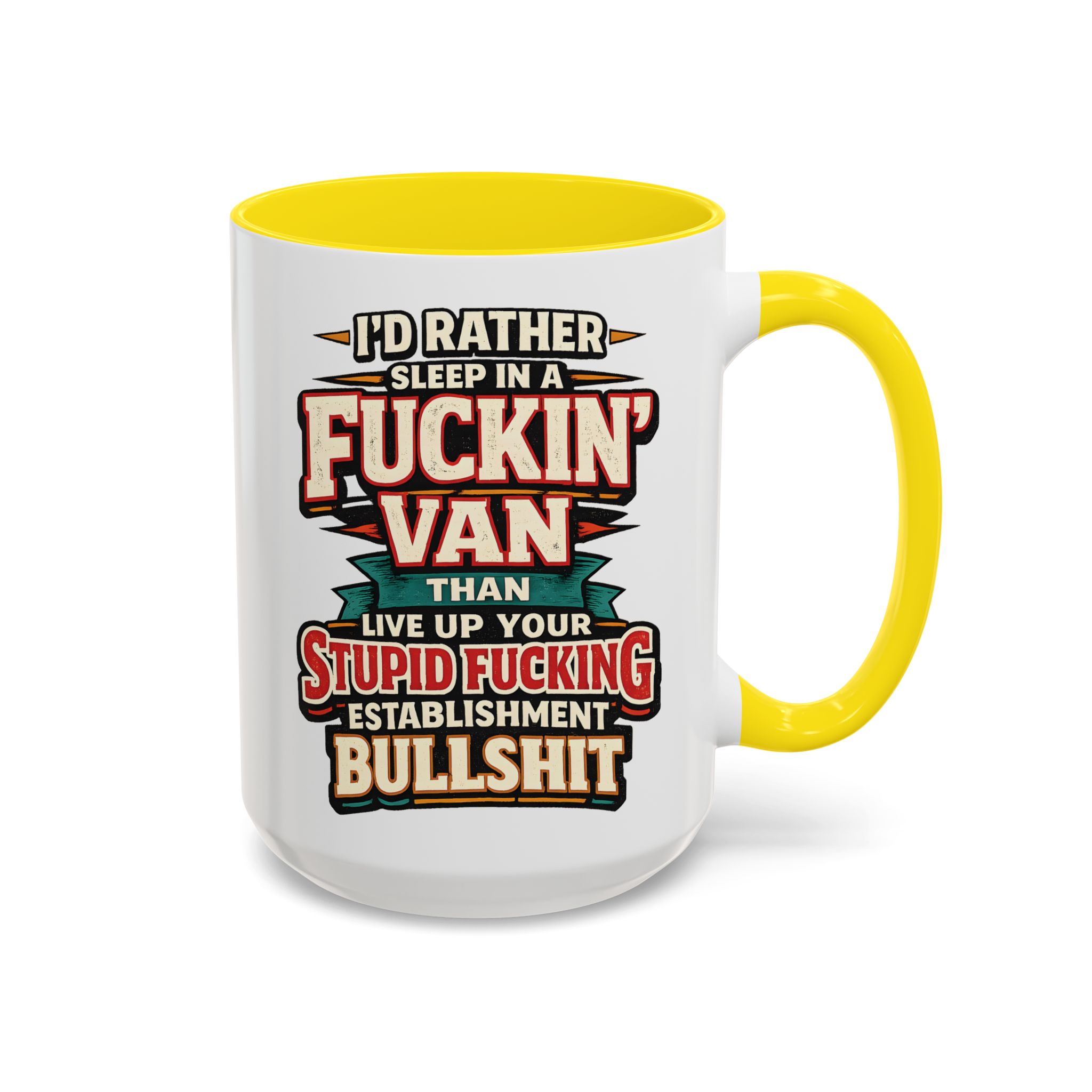 Accent Coffee Mug (11, 15oz) — "I´d Rather Sleep in A Fucking Van" Design F**K-Line