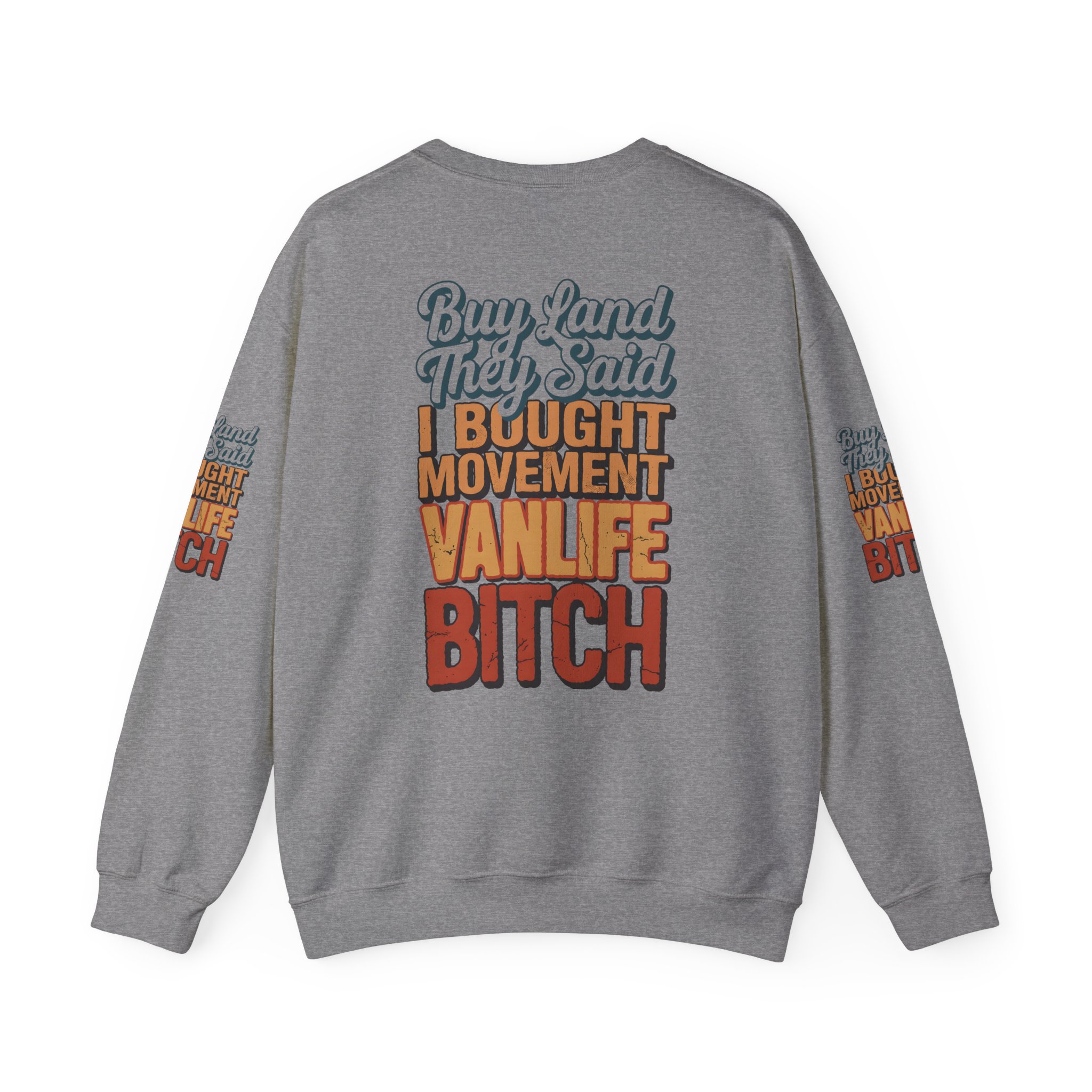 Unisex Heavy Blend™ Crewneck Sweatshirt — "Buy Land They Said" Design F**K-Line