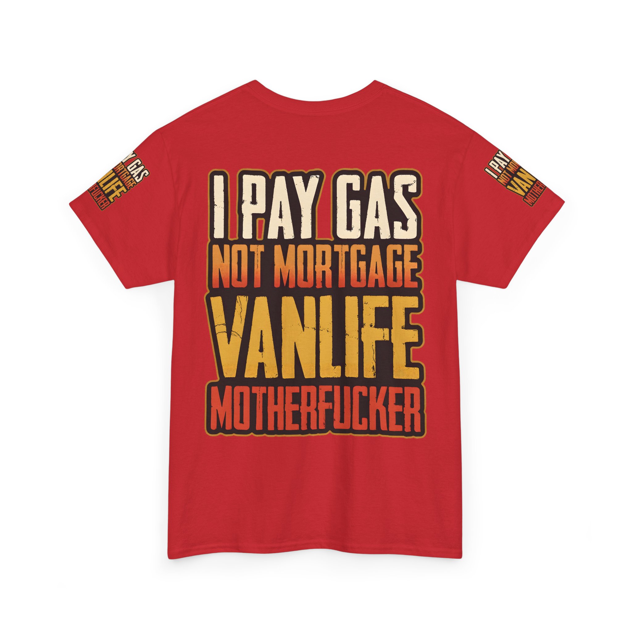 Unisex Heavy Cotton Tee — "I Pay Gas Not Mortgage" Design F**K-Line