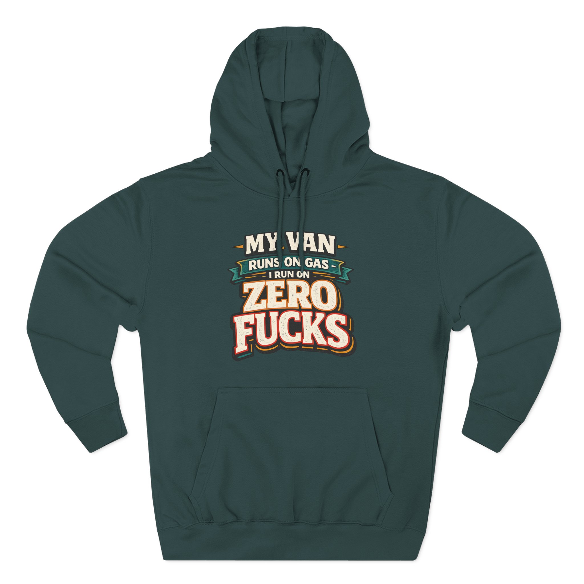 Three-Panel Fleece Hoodie - "My Van Runs On Gas" Design F**K-Line