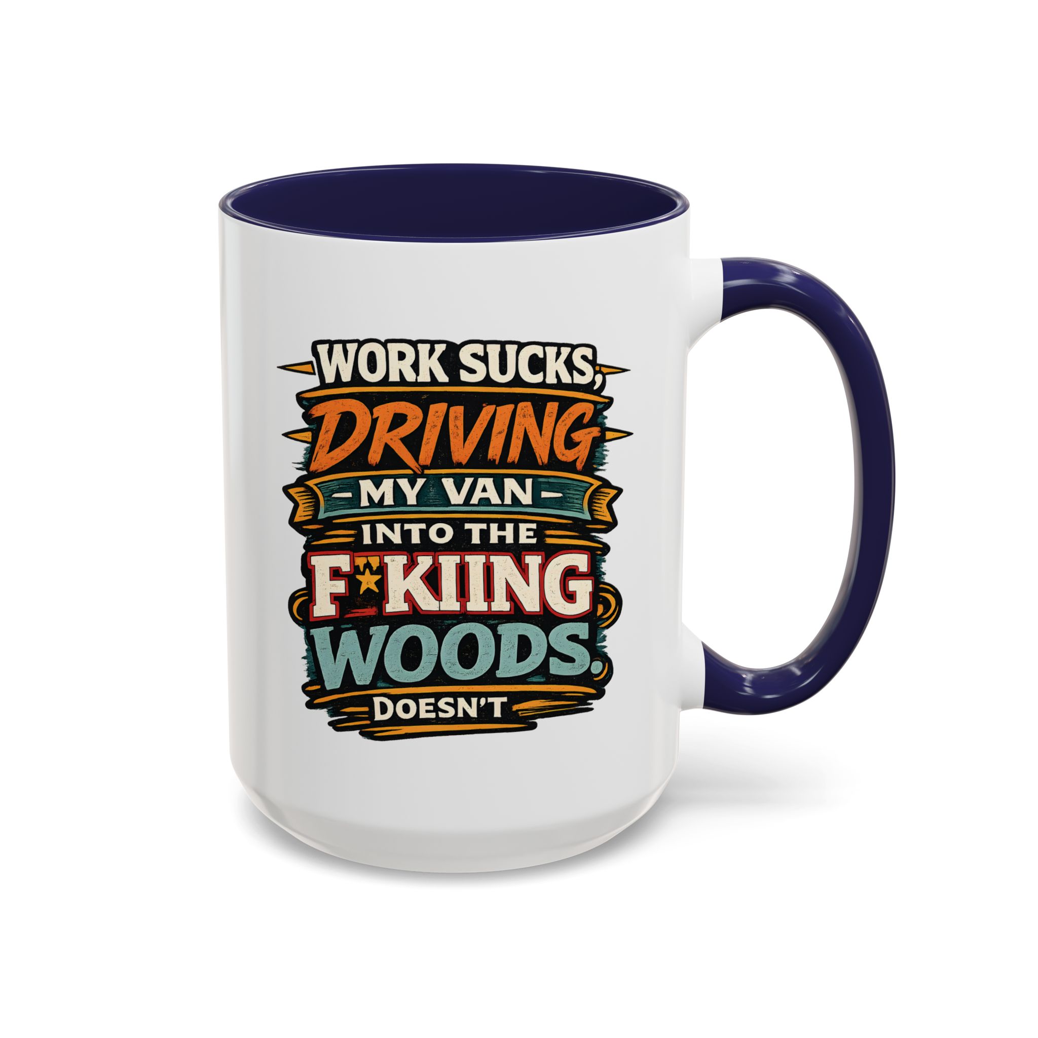 Accent Coffee Mug (11, 15oz) — "Work Sucks" Design F**K-Line
