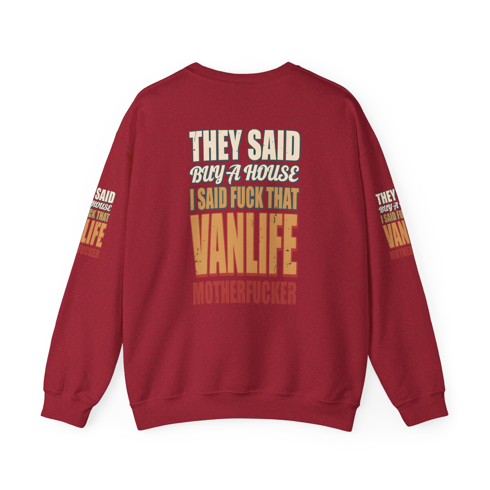 Unisex Heavy Blend™ Crewneck Sweatshirt — "They Said Buy A House" Design F**K-Line