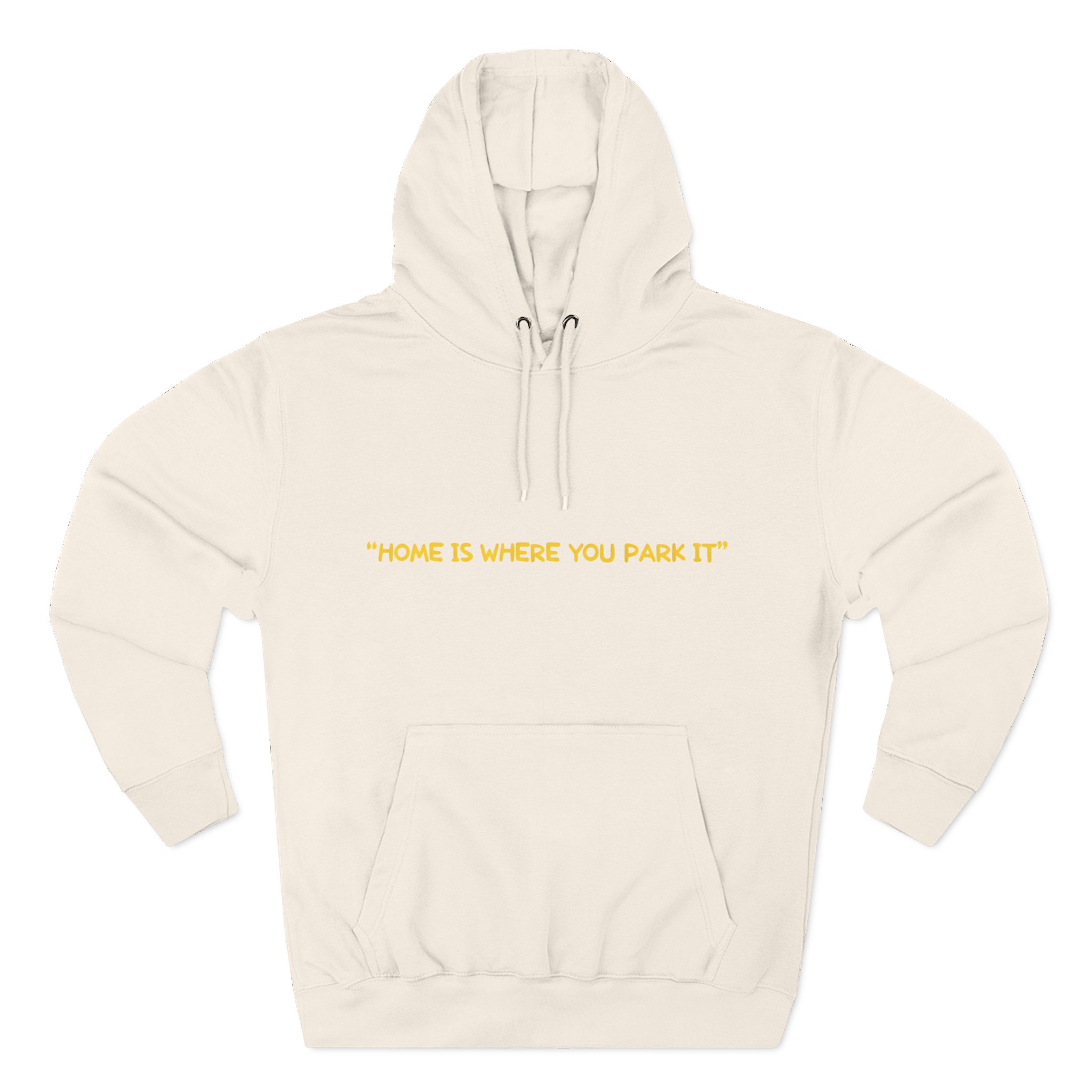 Three-Panel Fleece Hoodie - "Home Is Where You Park It" Design Sitcom-Line