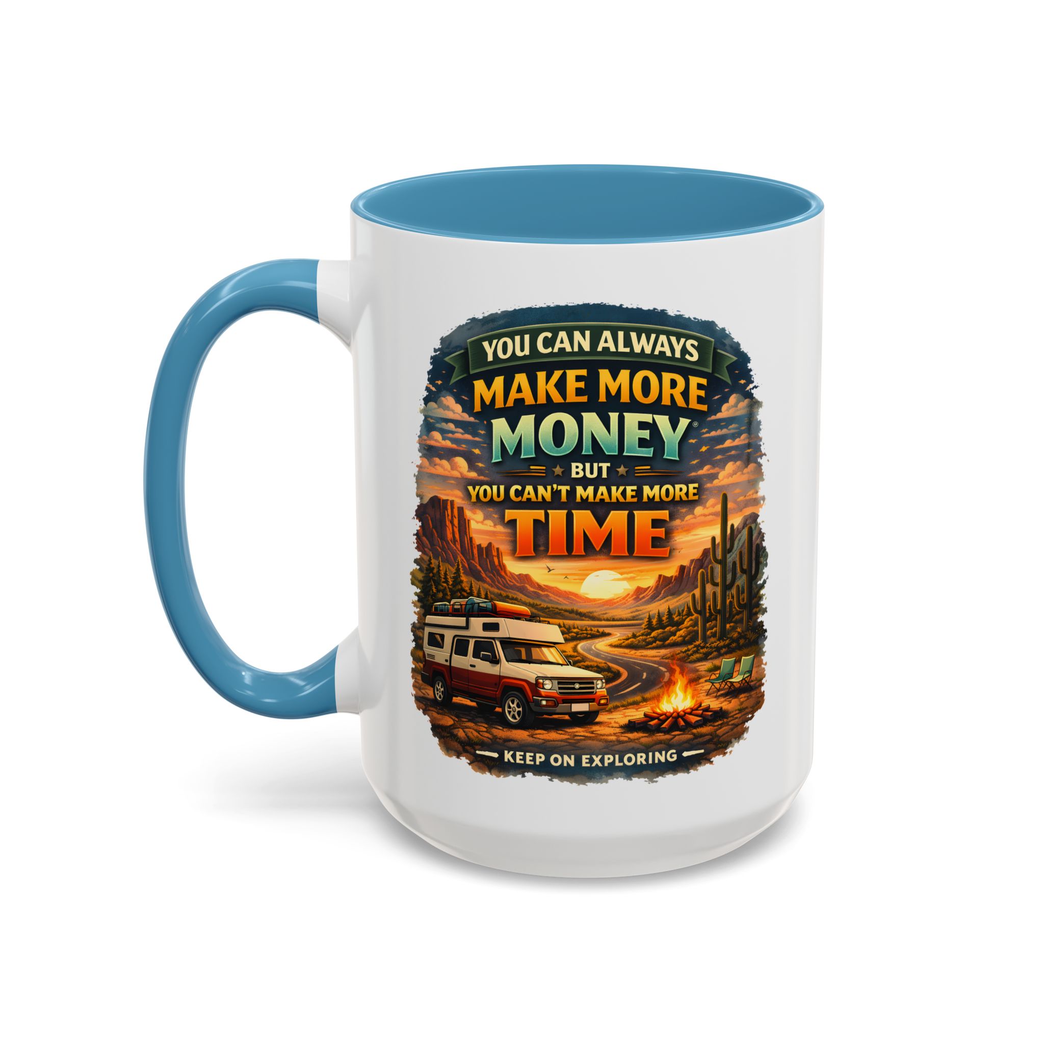 14636933256539089916_2048.jpeg Accent Coffee Mug (11, 15oz) — "You Can Always Make More Money" Design Scenic-Line