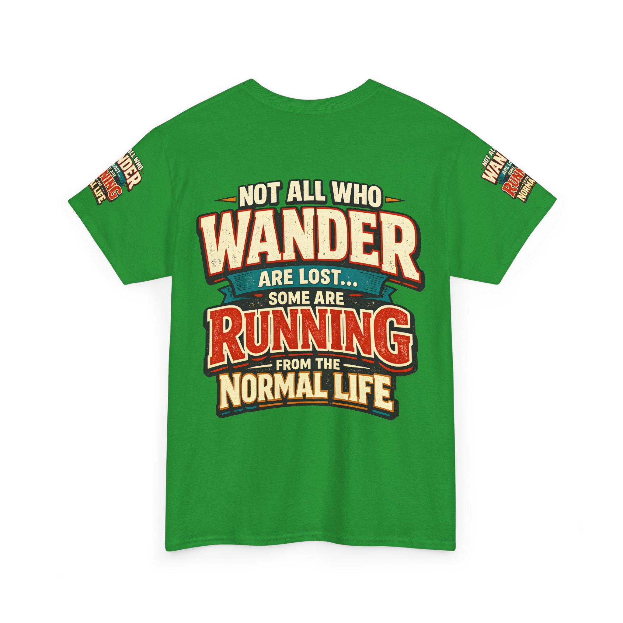 14651198435885111942_2048.jpeg Unisex Heavy Cotton Tee — "Not All Who Wander Are Lost" Design F**K-Line