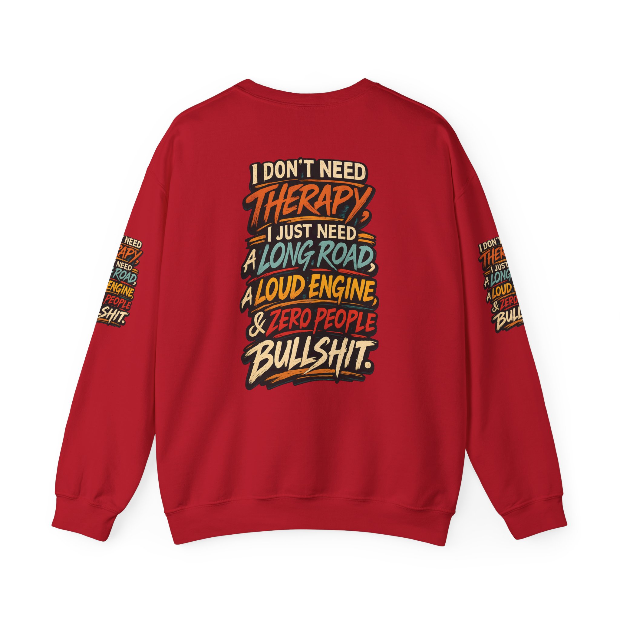Unisex Heavy Blend™ Crewneck Sweatshirt — "I Dont Need Therapy" Design F**K-Line