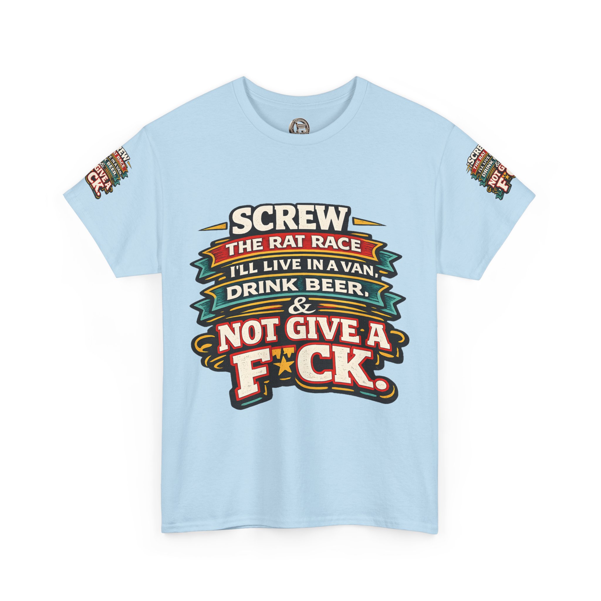 Unisex Heavy Cotton Tee — "Screw The Rat Race" Design F**K-Line