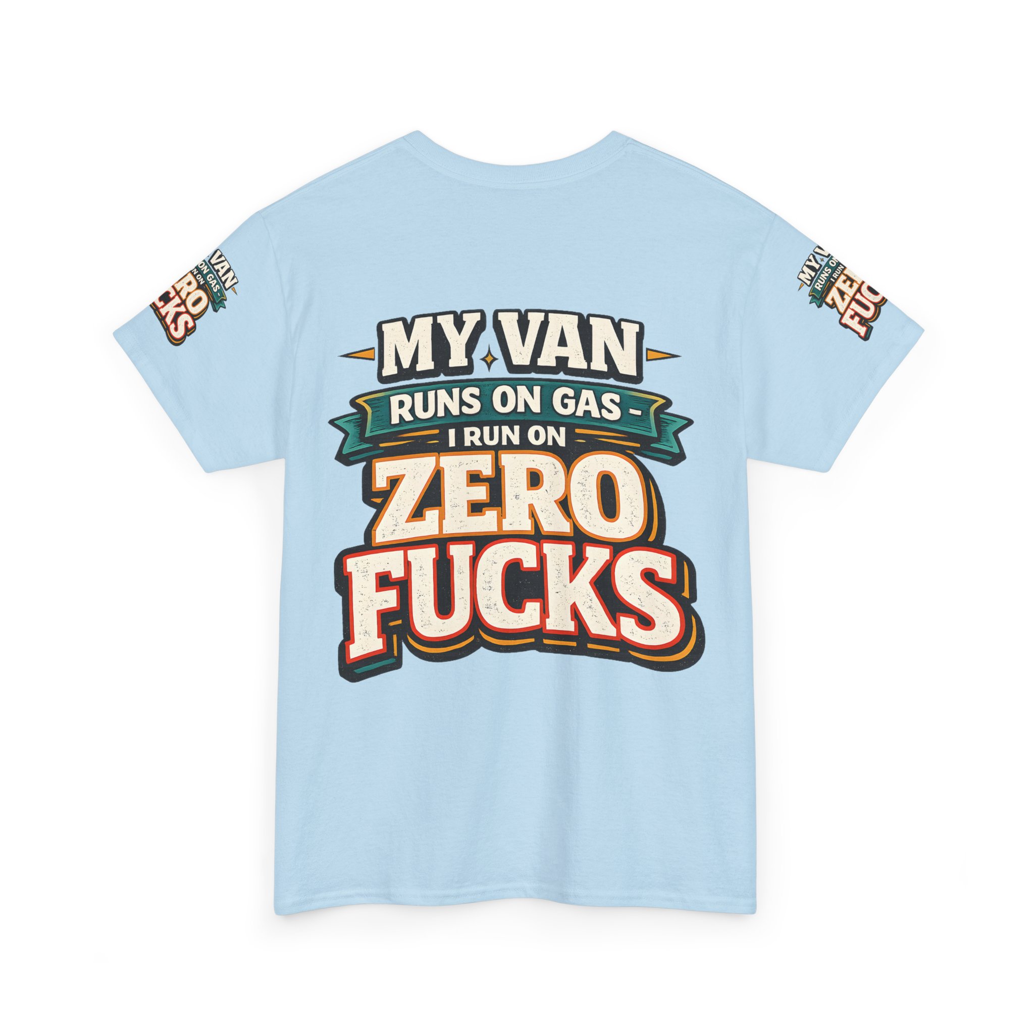 Unisex Heavy Cotton Tee — "My Van Runs On Gas" Design F**K-Line