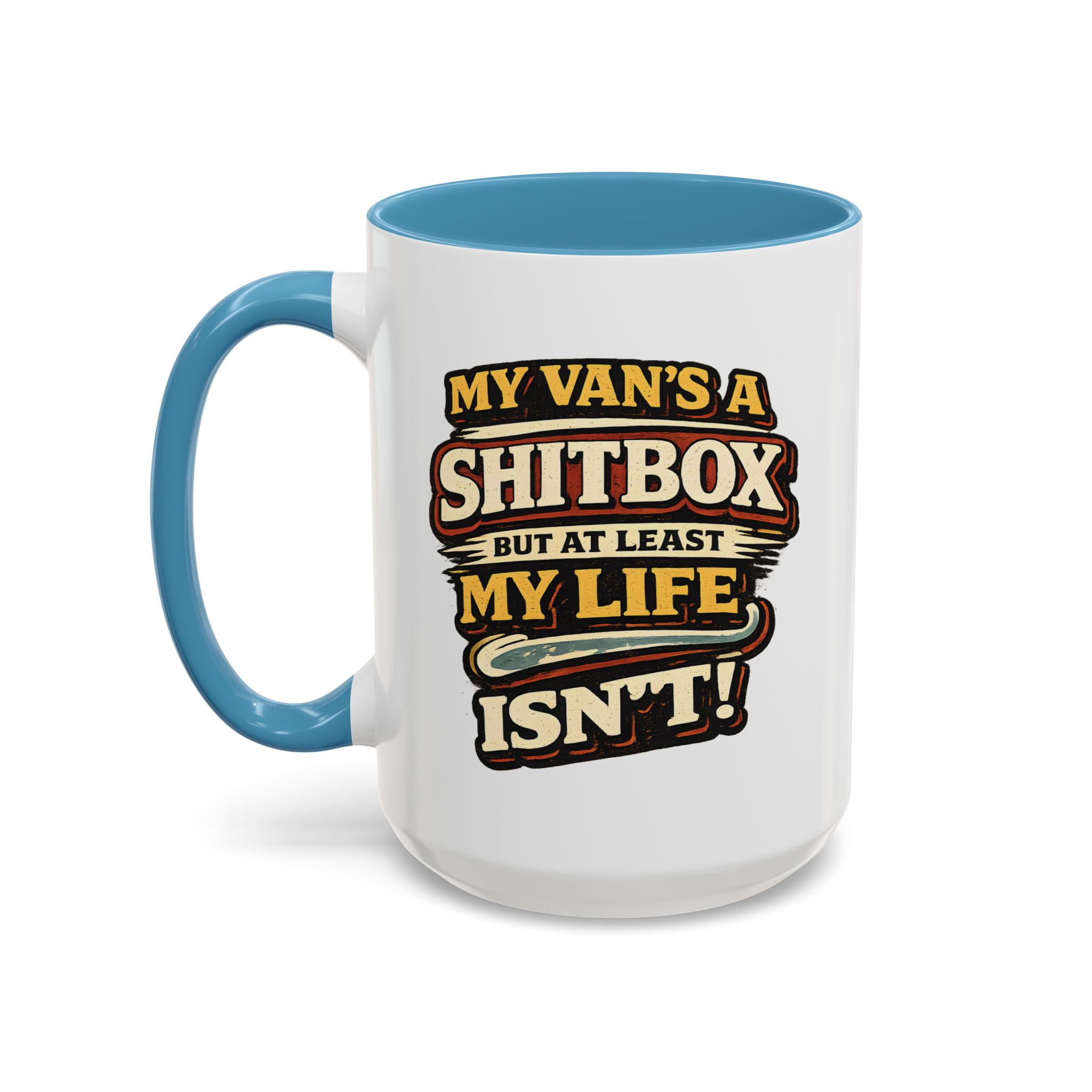Accent Coffee Mug (11, 15oz) — "My Van`s A Shitbox" Design F**K-Line