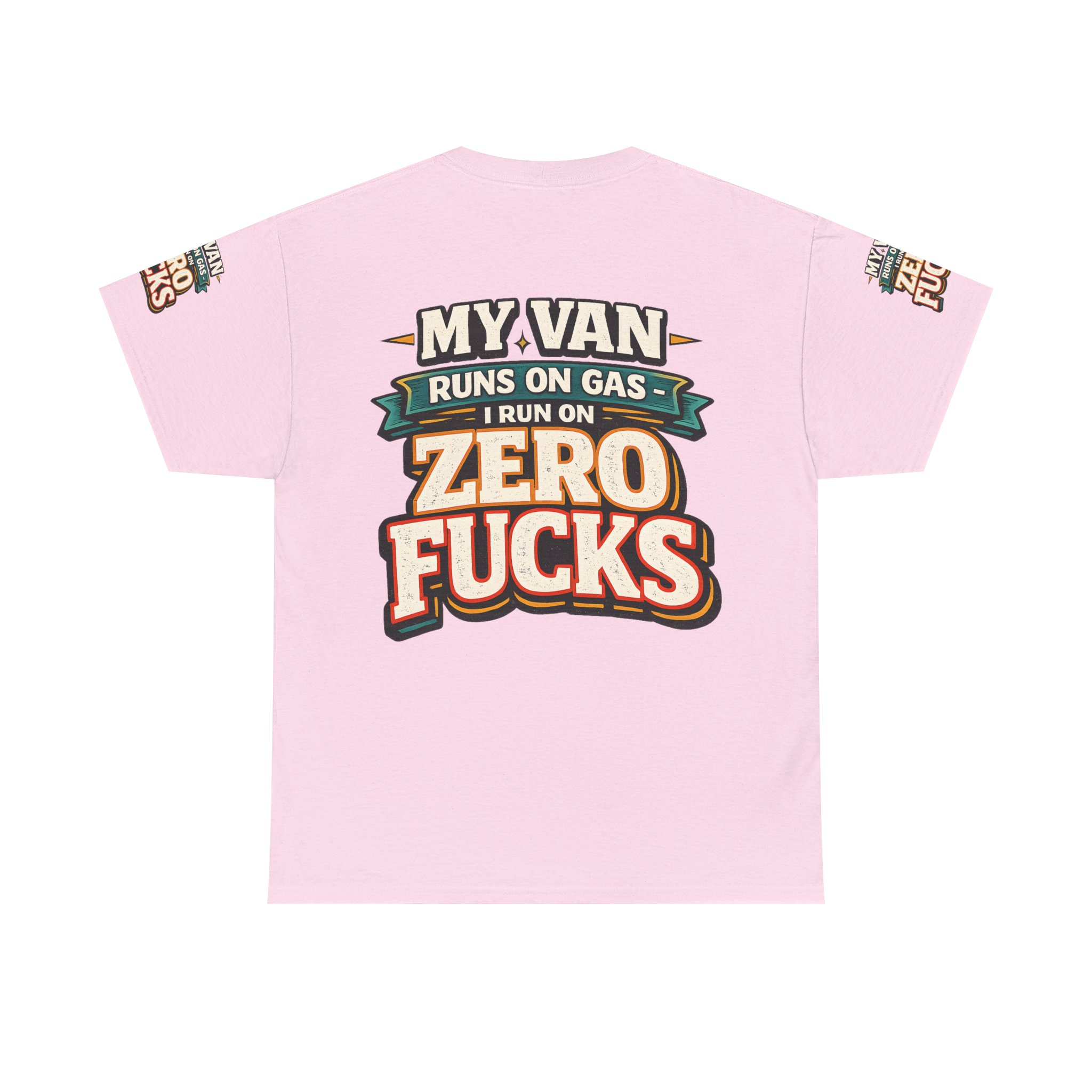 Unisex Heavy Cotton Tee — "My Van Runs On Gas" Design F**K-Line