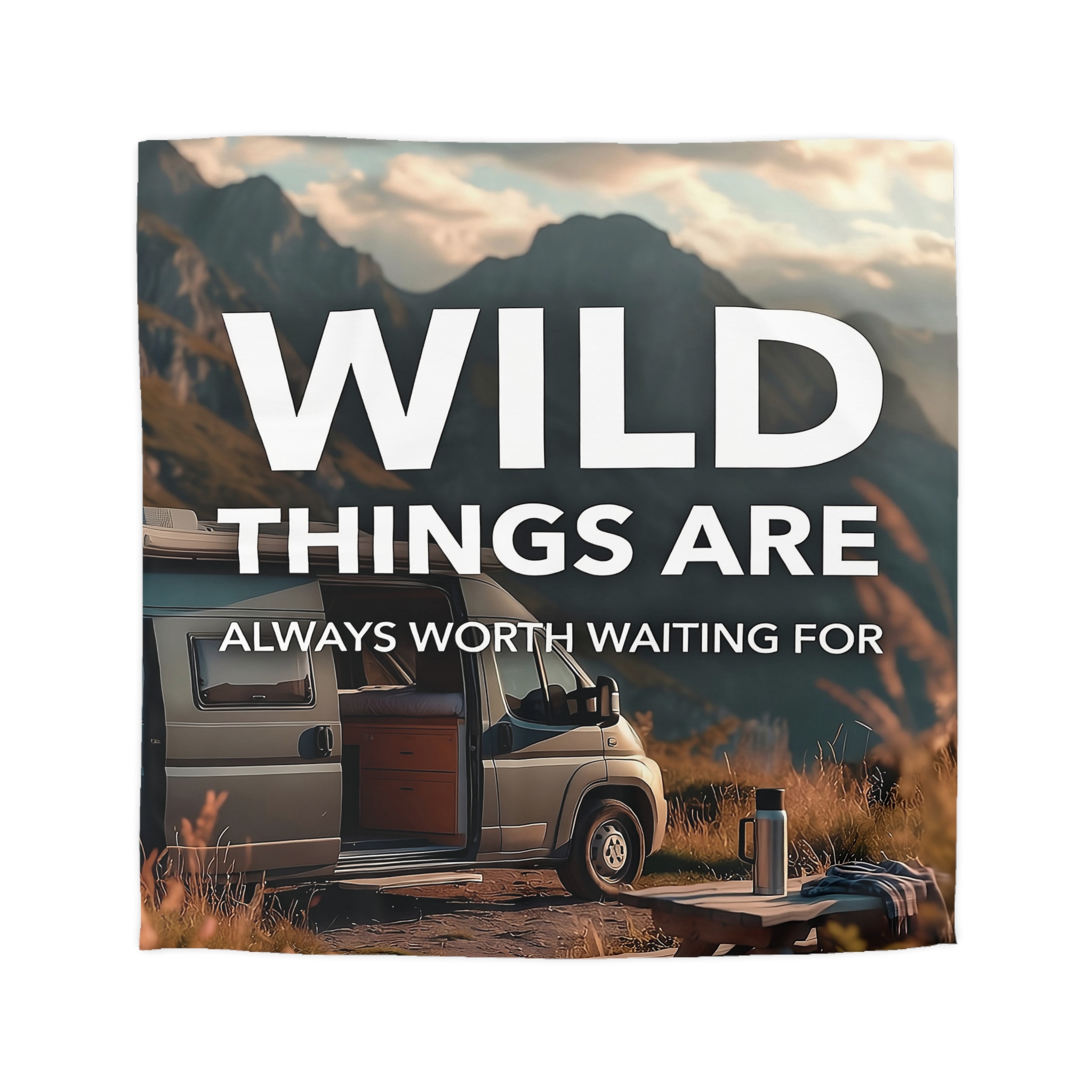 Duvet Cover — "Wild Things Are Always Worth Waiting For" Scenic Camper Bedroom Decor