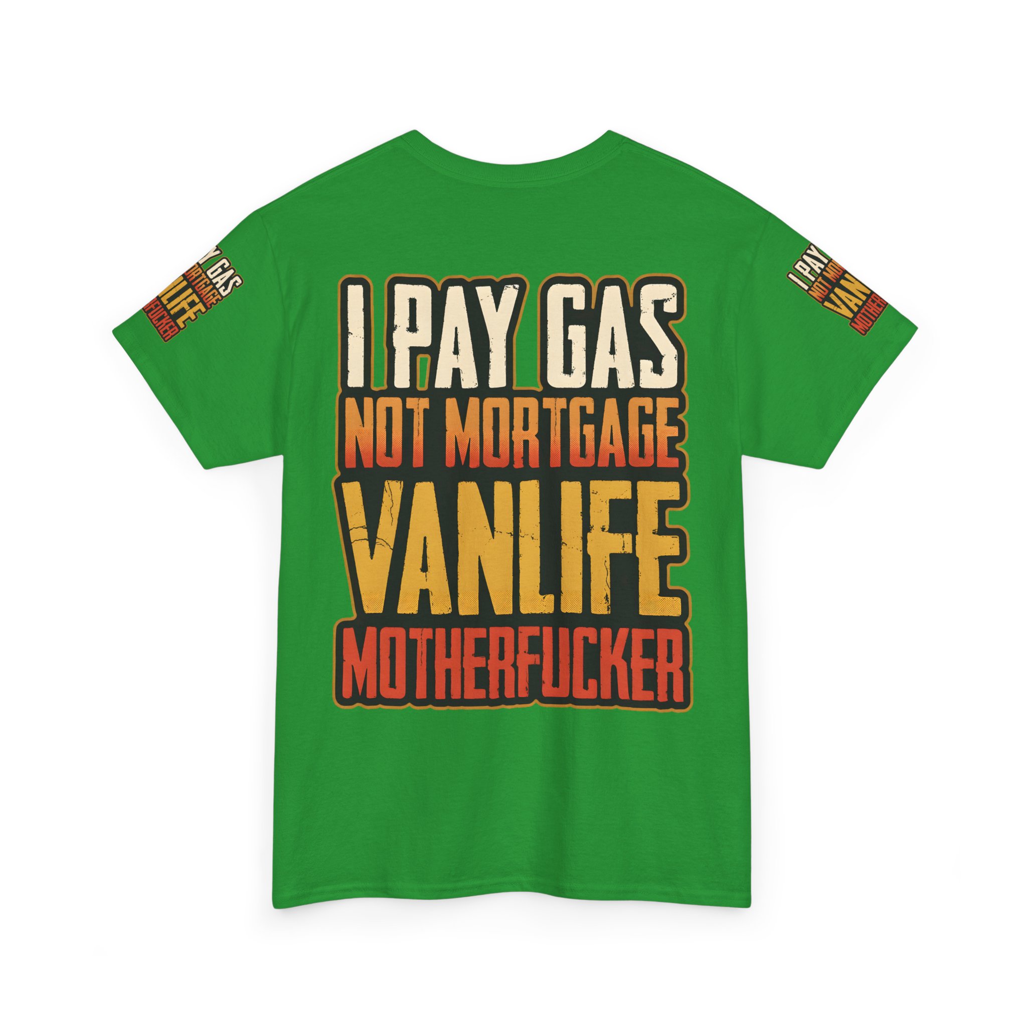 Unisex Heavy Cotton Tee — "I Pay Gas Not Mortgage" Design F**K-Line