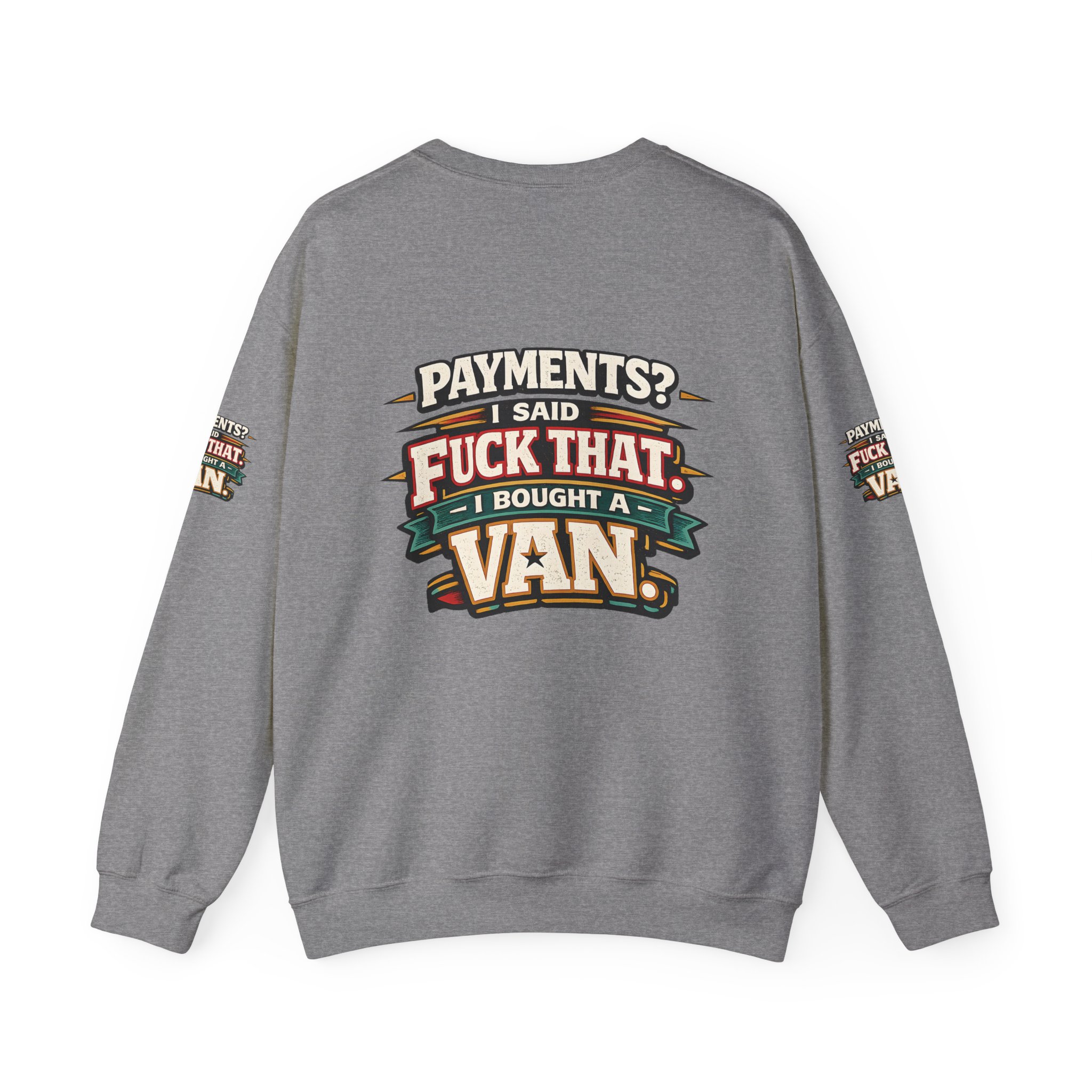 Unisex Heavy Blend™ Crewneck Sweatshirt — "Payments?I Said" Design F**K-Line