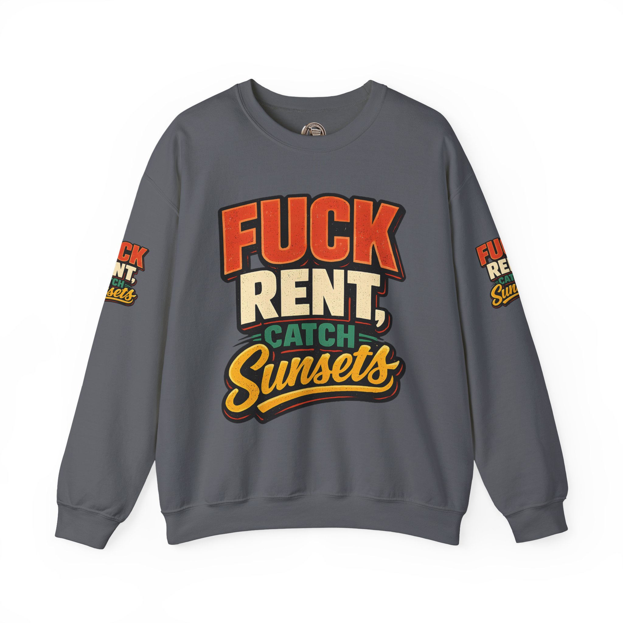 14890160315522329983_2048.jpeg Unisex Heavy Blend™ Crewneck Sweatshirt — "Fuck Rent Catch Sunsets" Design F**K-Line