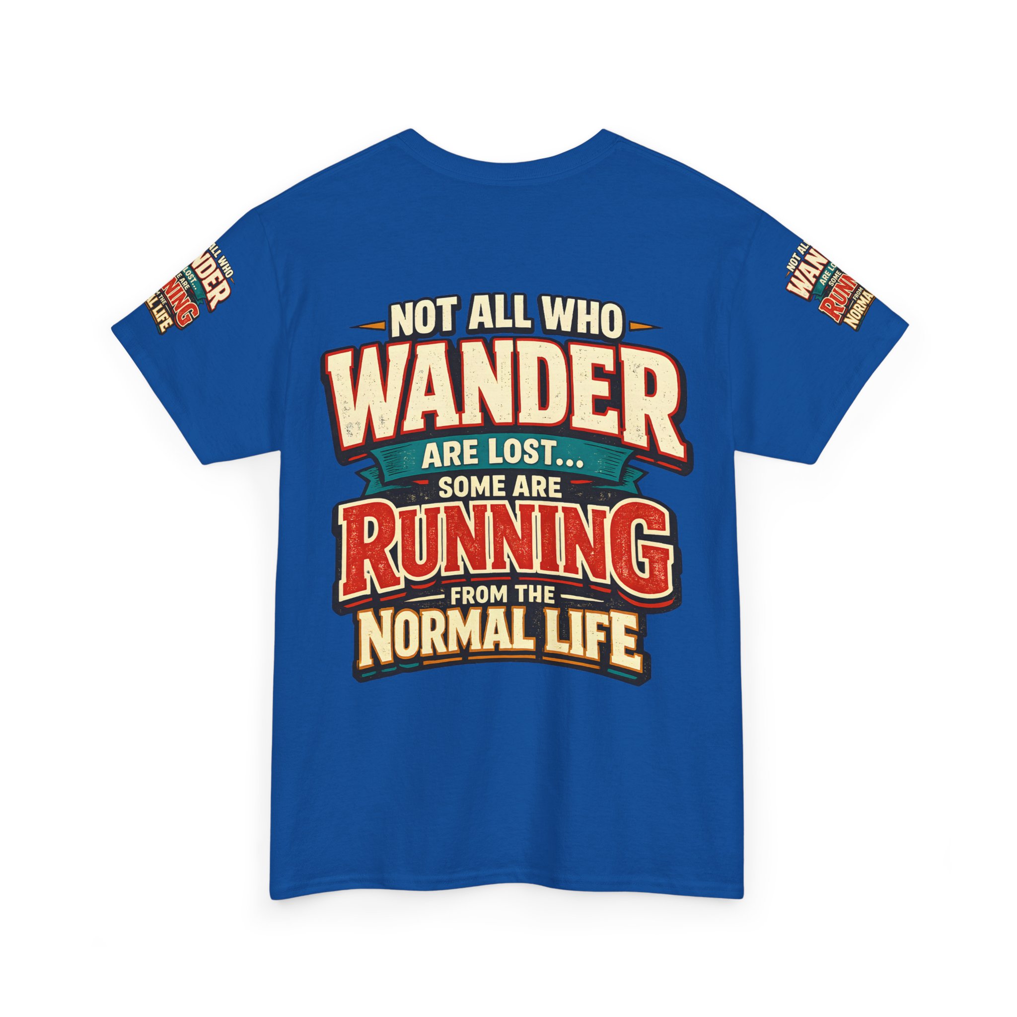14926726088390897567_2048.jpeg Unisex Heavy Cotton Tee — "Not All Who Wander Are Lost" Design F**K-Line