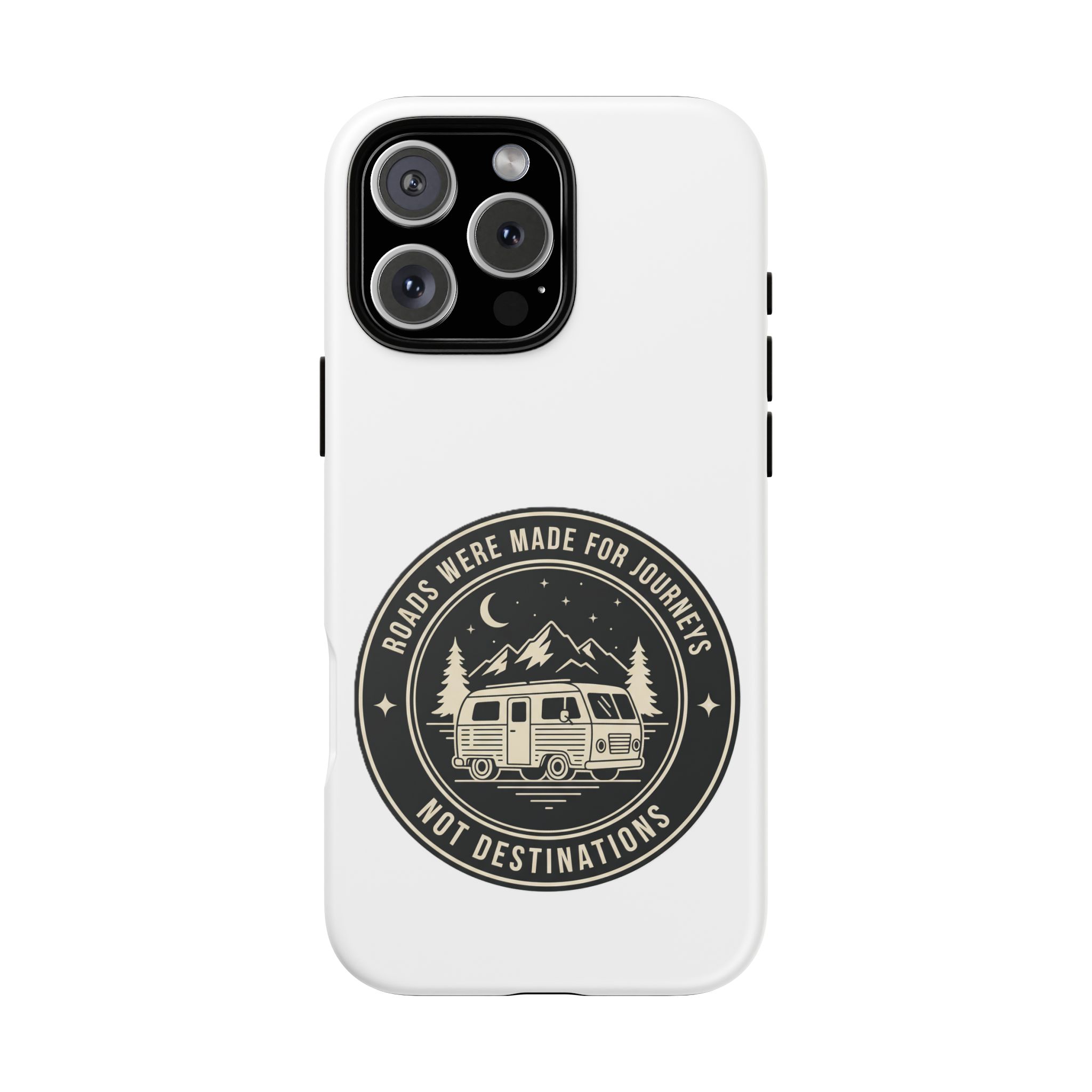 Phone Case — "ROAD WHERE MADE FOR JOURNEYS-NOT DESTINATIONS" Camper Van Design