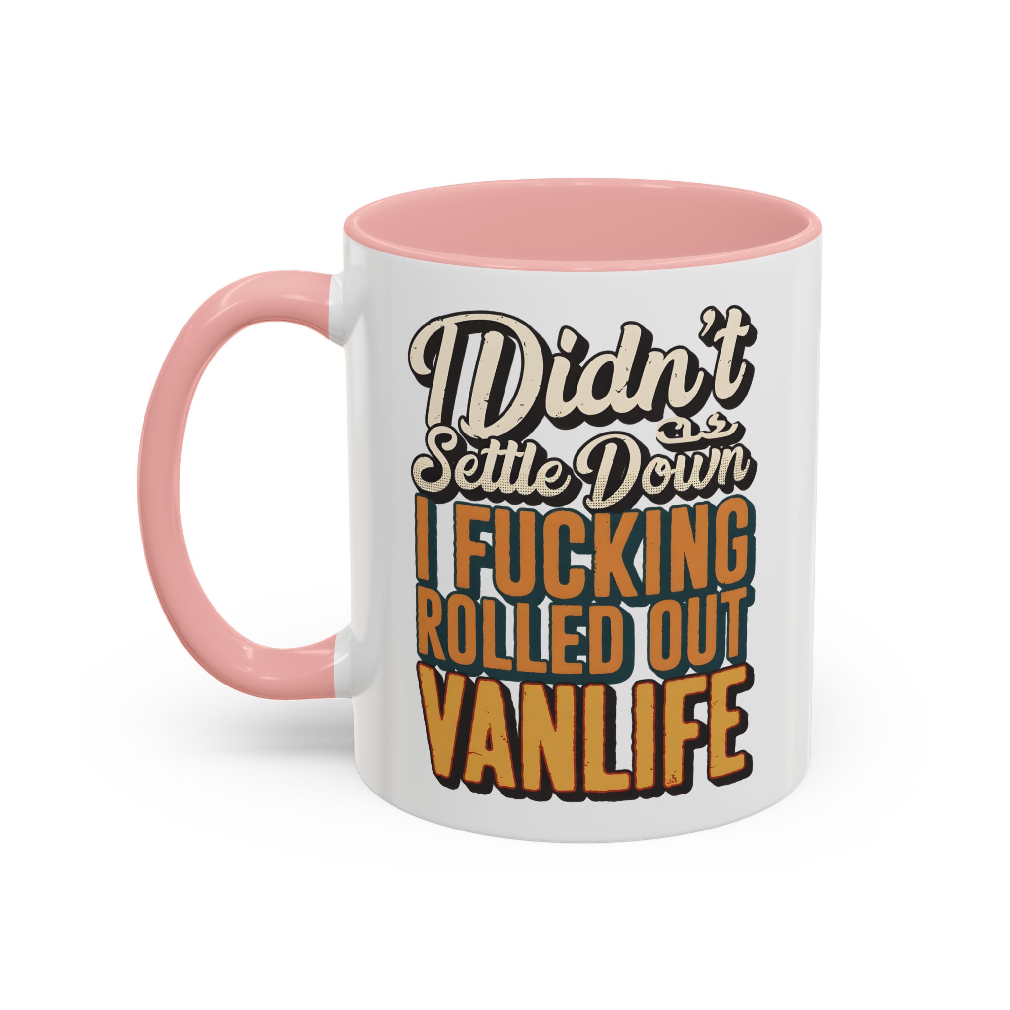 Accent Coffee Mug (11, 15oz) — "Dind´t Settle Down" Design F**K-Line