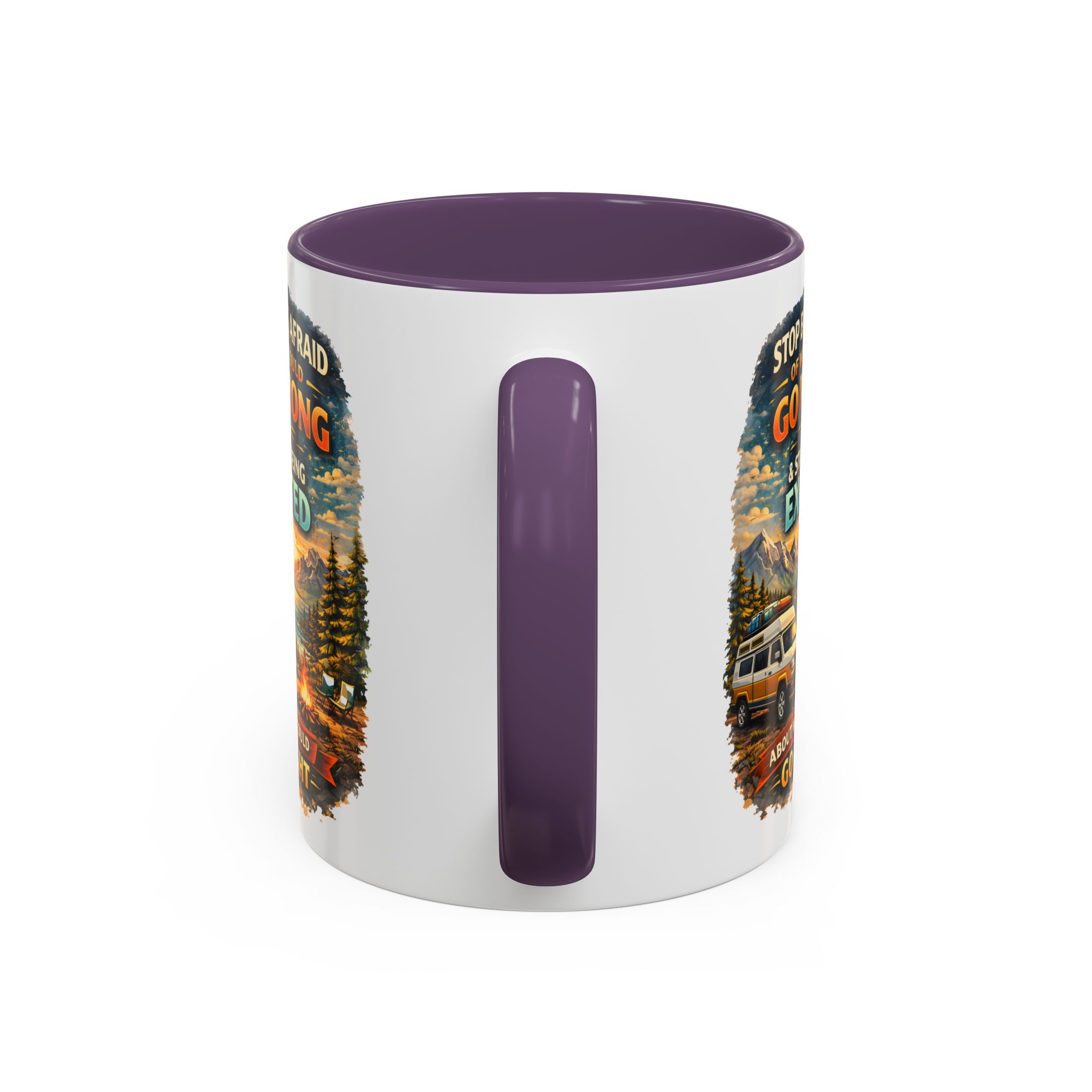 Accent Coffee Mug (11, 15oz) — "Stop Being Afraid Of What Could Go Wrong" Design Scenic-Line