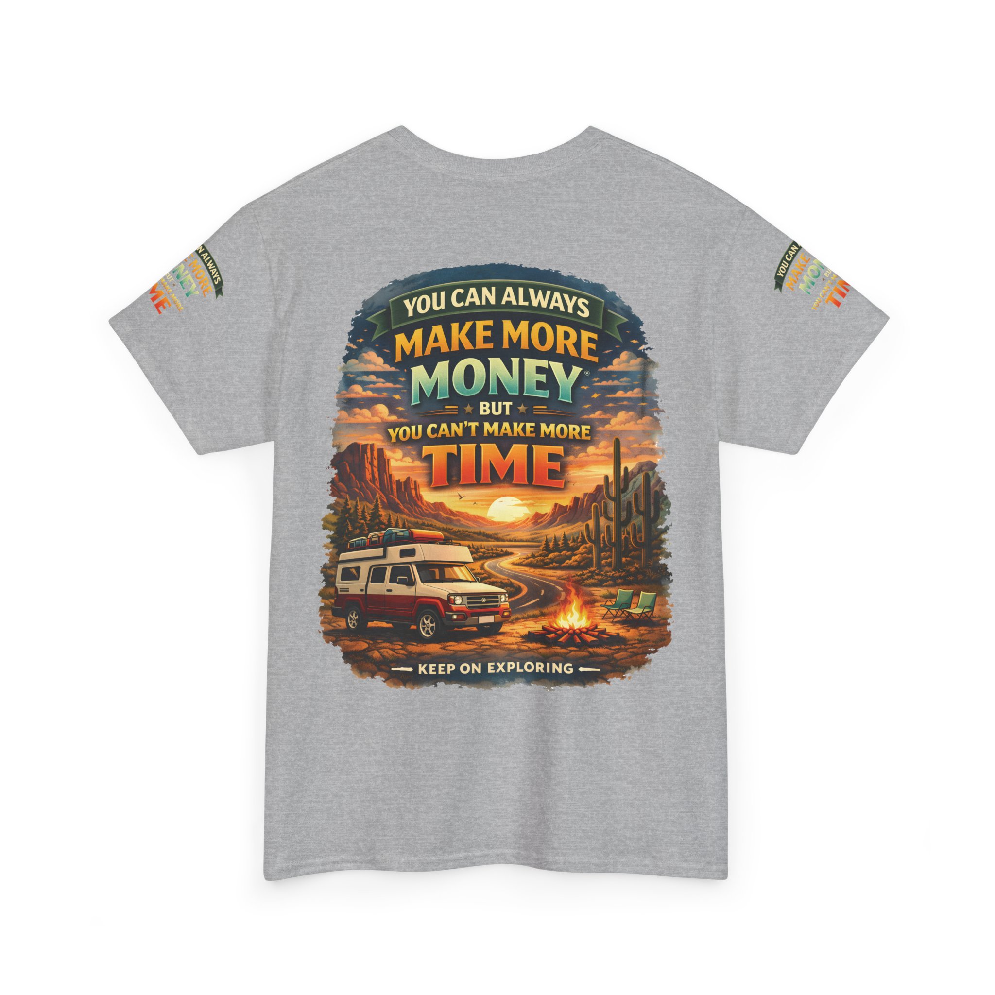 Unisex Heavy Cotton Tee — "You Can Always Make More Money" Design Scenic-Line