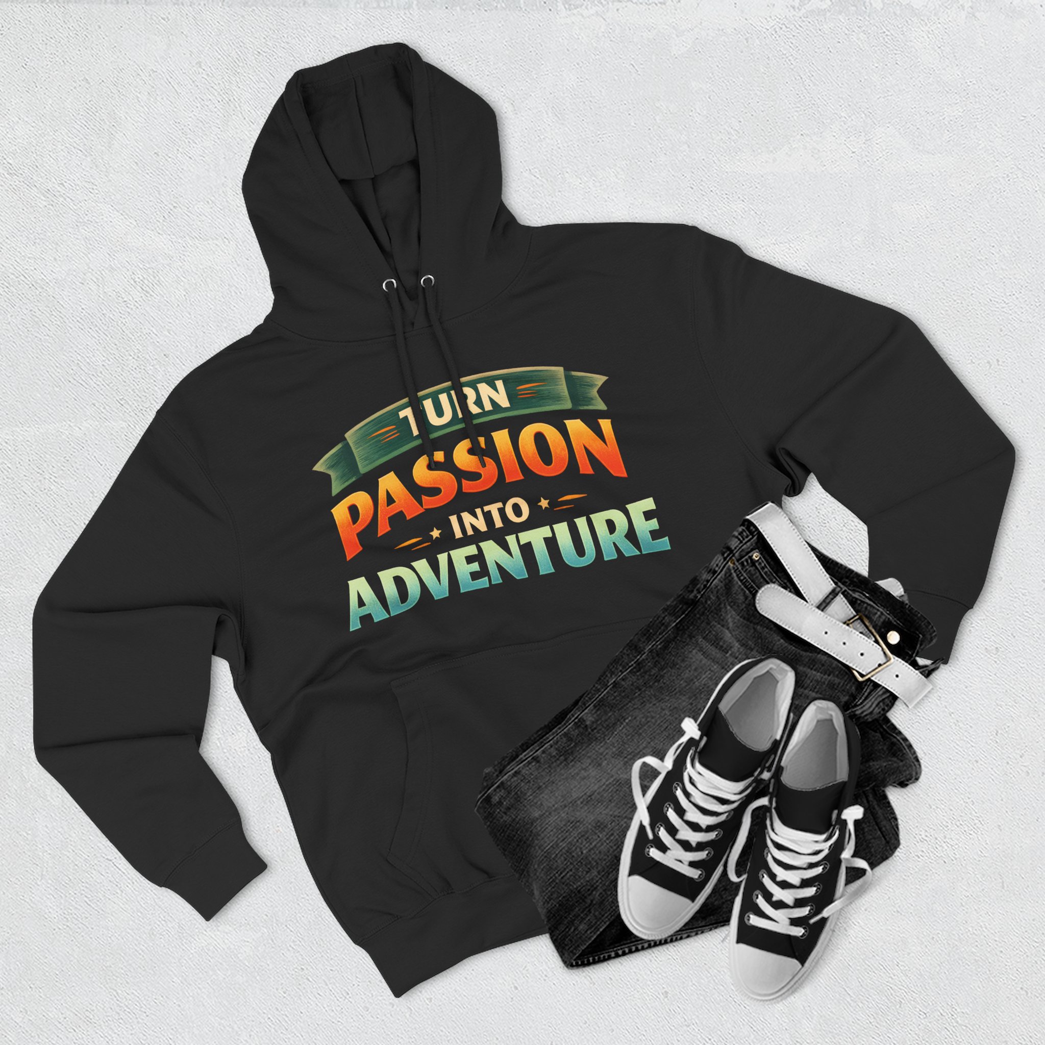 Three-Panel Fleece Hoodie - "Turn Passion Into Adventure" Design Scenic-Line